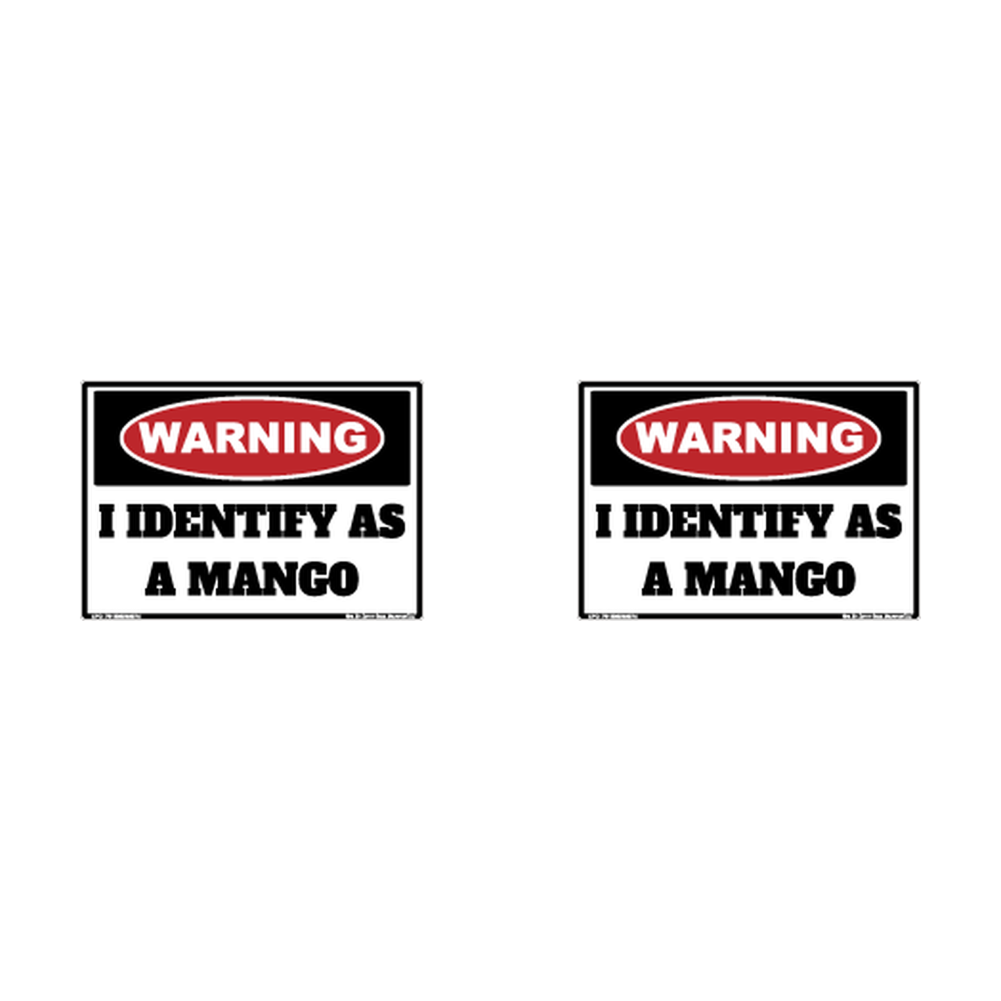 Warning Identify As Mango Hard Hat Decal 2pk Sticker Decal