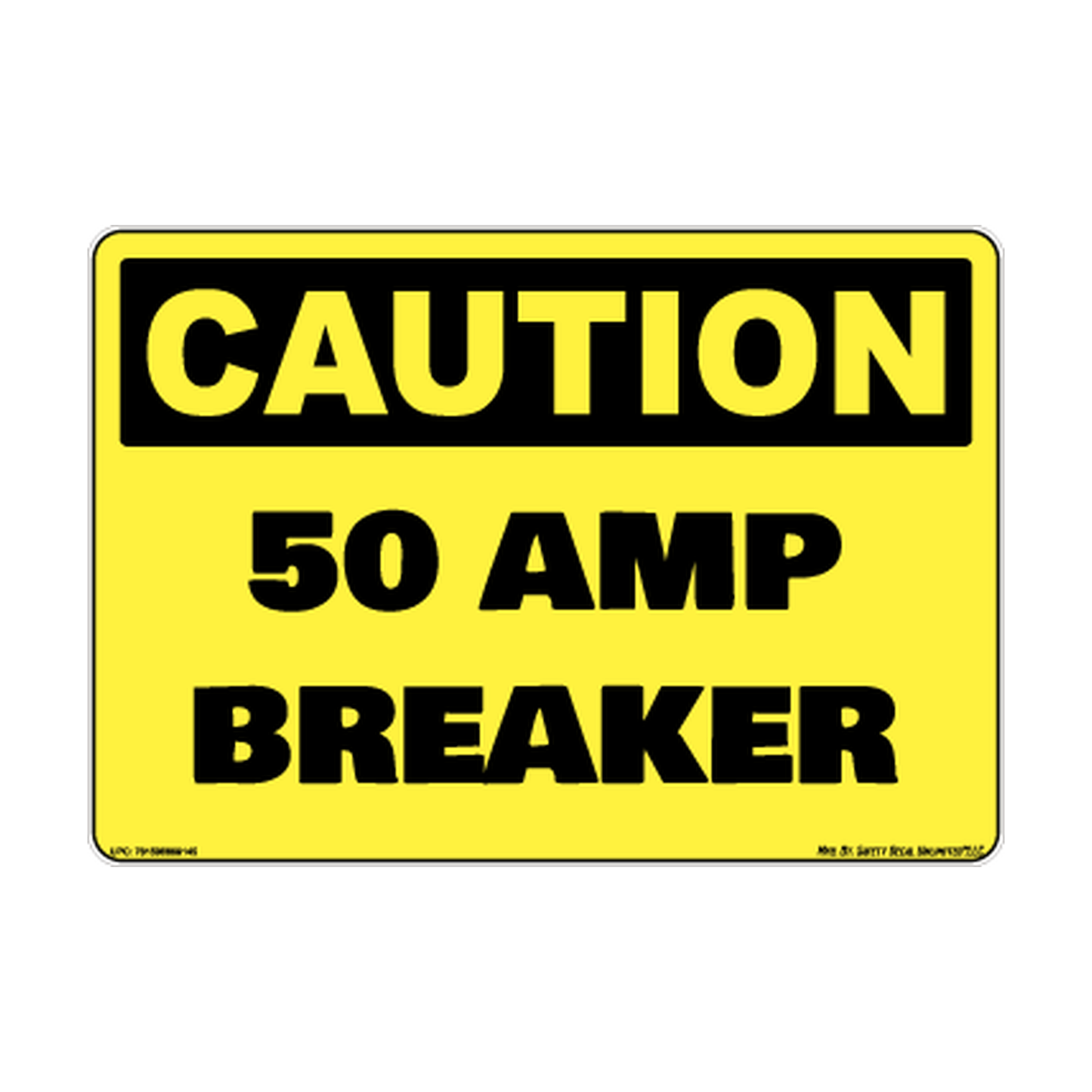 Caution 50 Amp Breaker Safety Sticker Decal