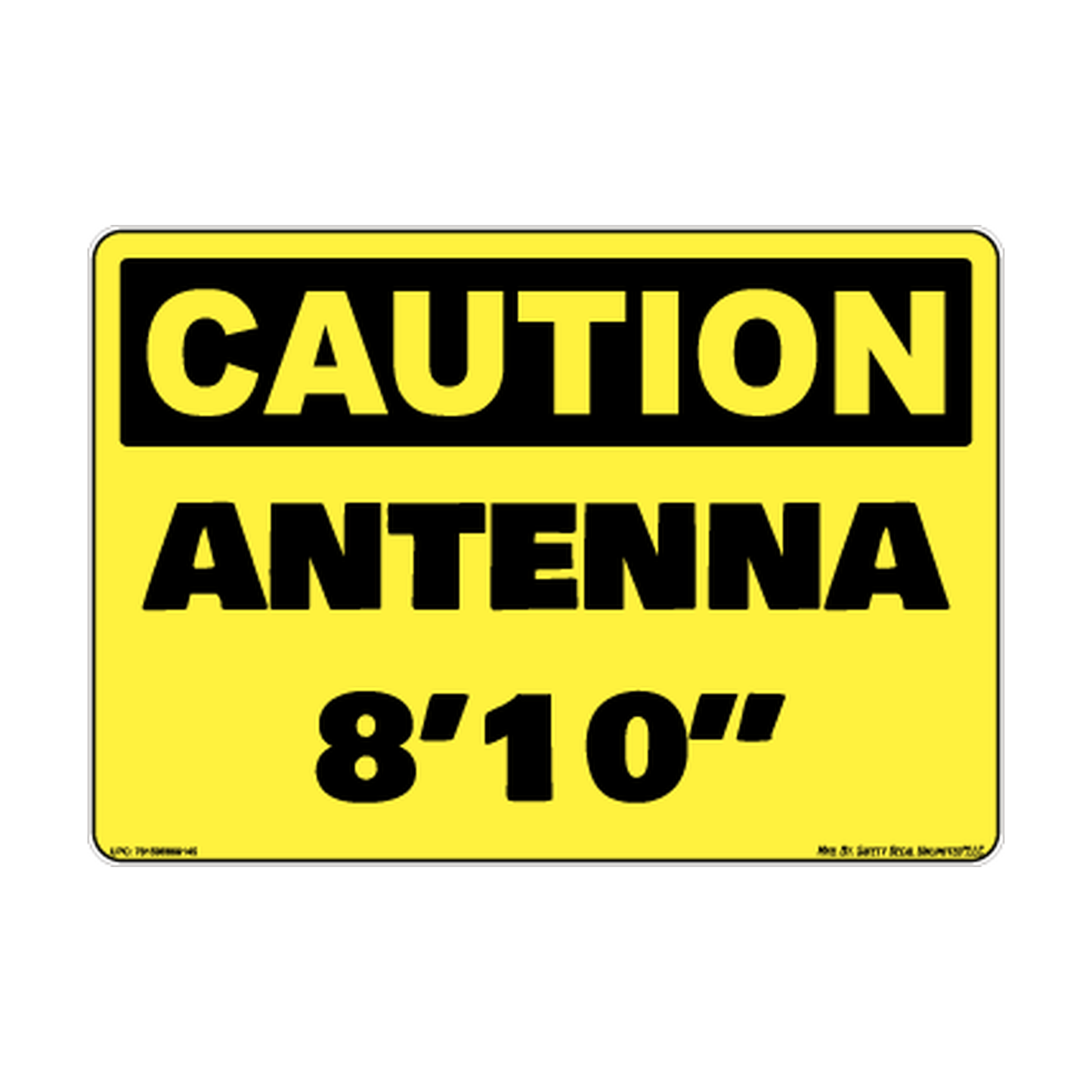 Caution Antenna 8 10 Safety Sticker Decal