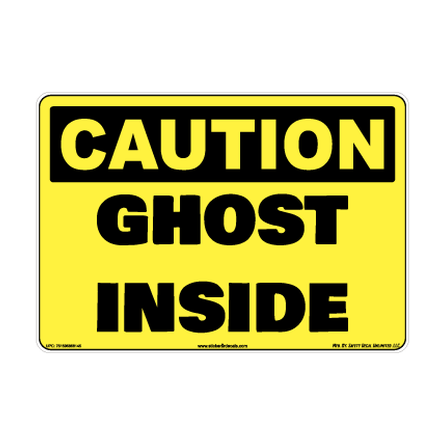Caution Ghost Inside Safety Sticker Decal