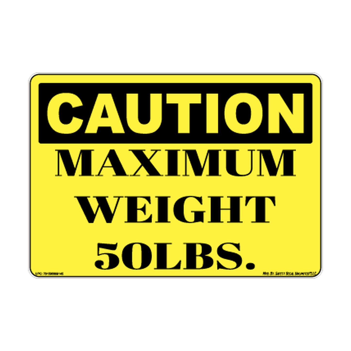 Caution Max Weight 50lbs Safety Sticker Decal
