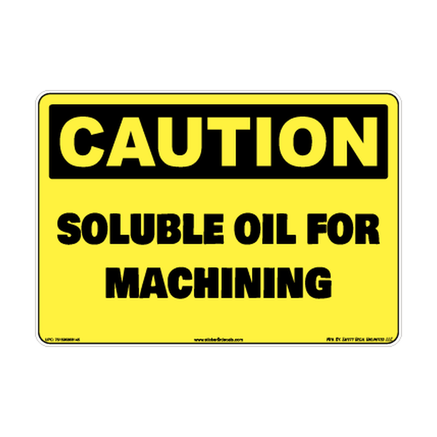 Caution Soluable Oil For Machining Safety Sticker Decal