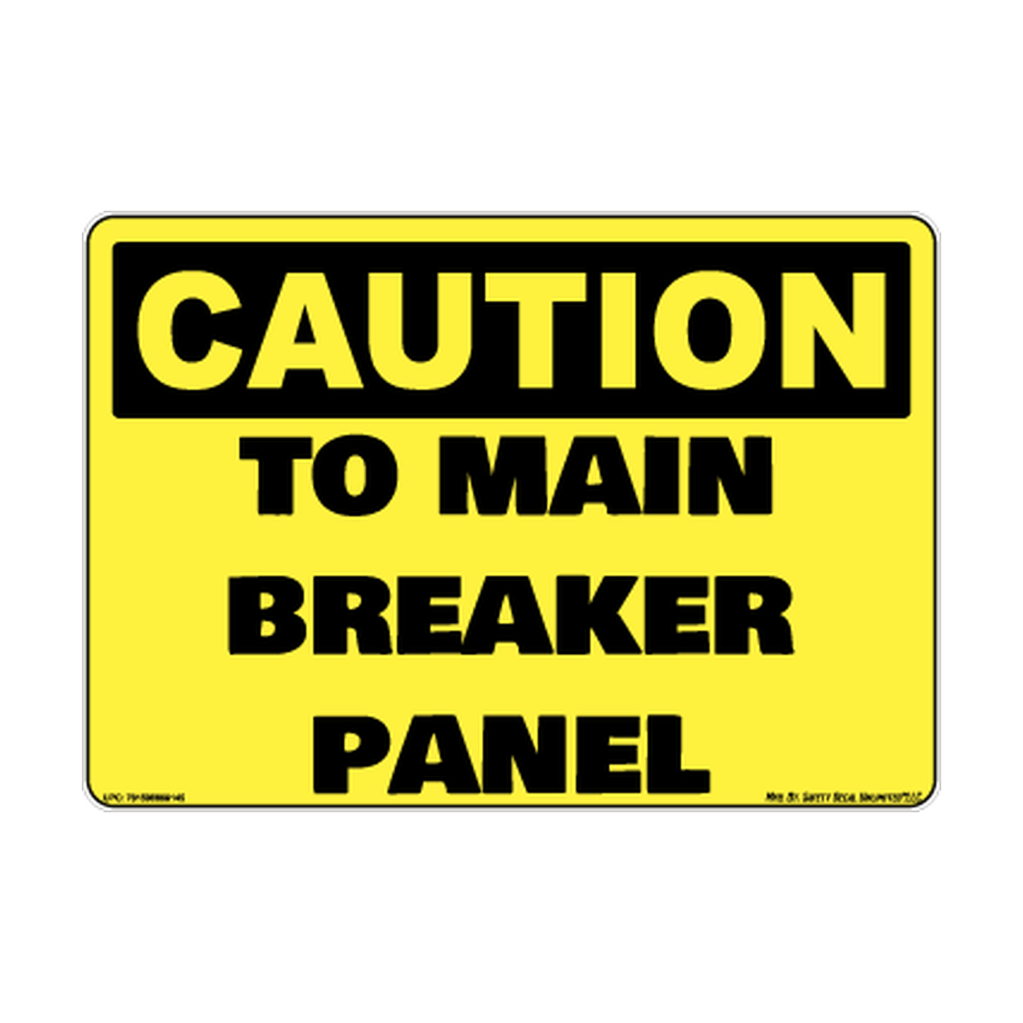 Caution To Main Breaker Panel Safety Sticker Decal