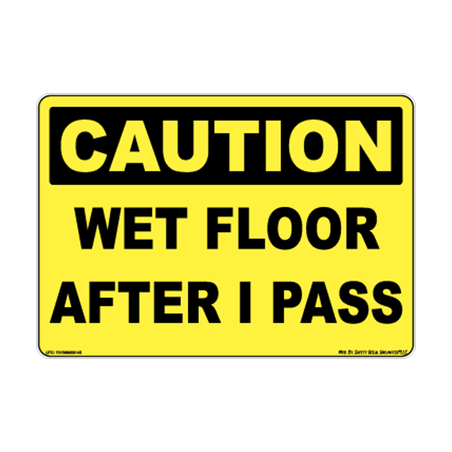 Caution Wet Floor After I Pass Safety Sticker Decal