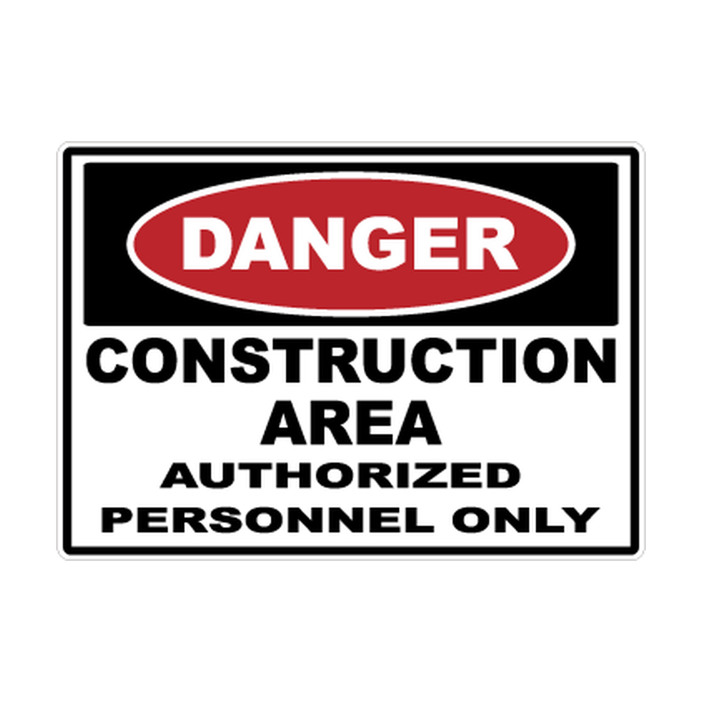 Danger Construction Area — Authorized Personnel Only printed safety decal artwork