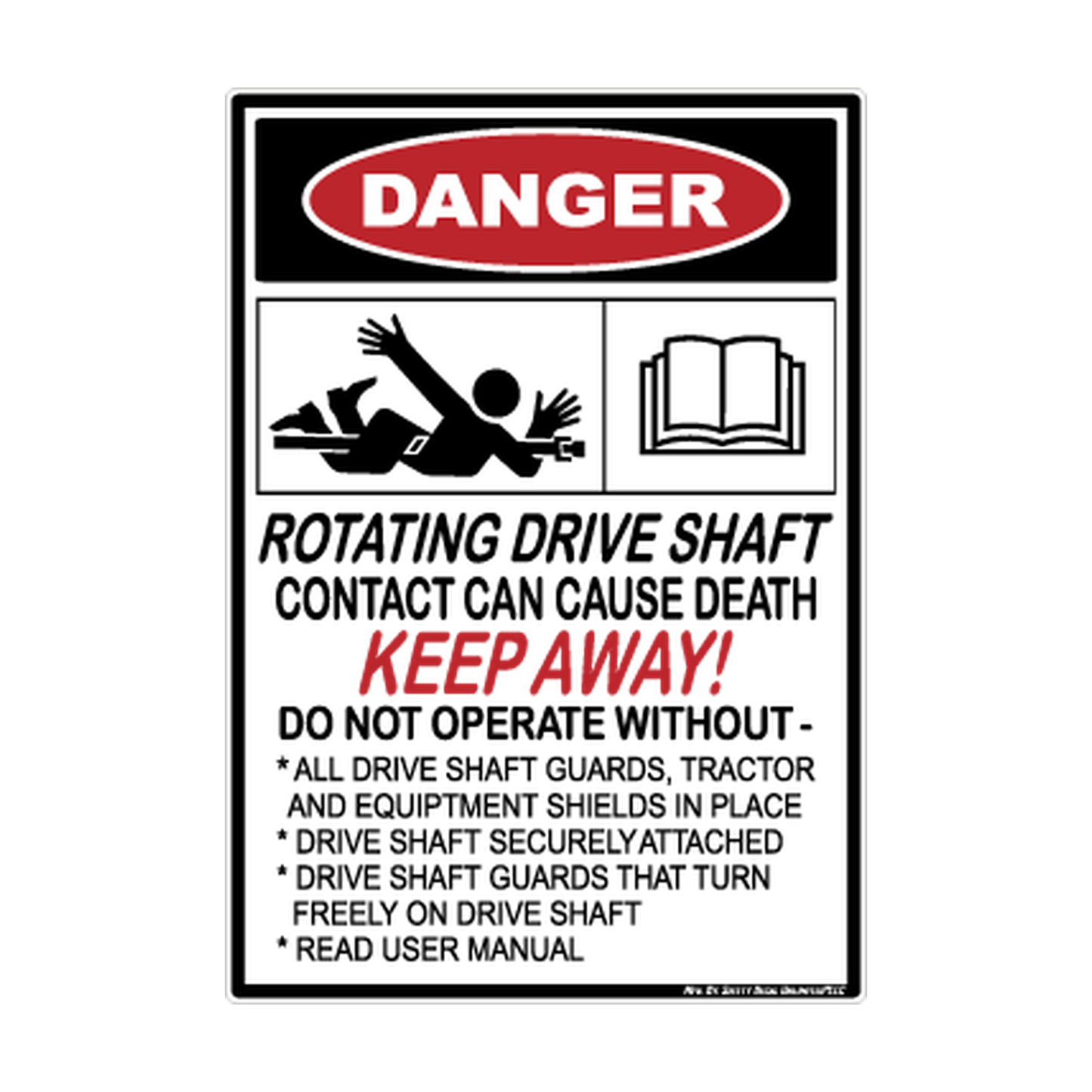 Danger Rotating Drive Shaft — Keep Away printed safety decal artwork