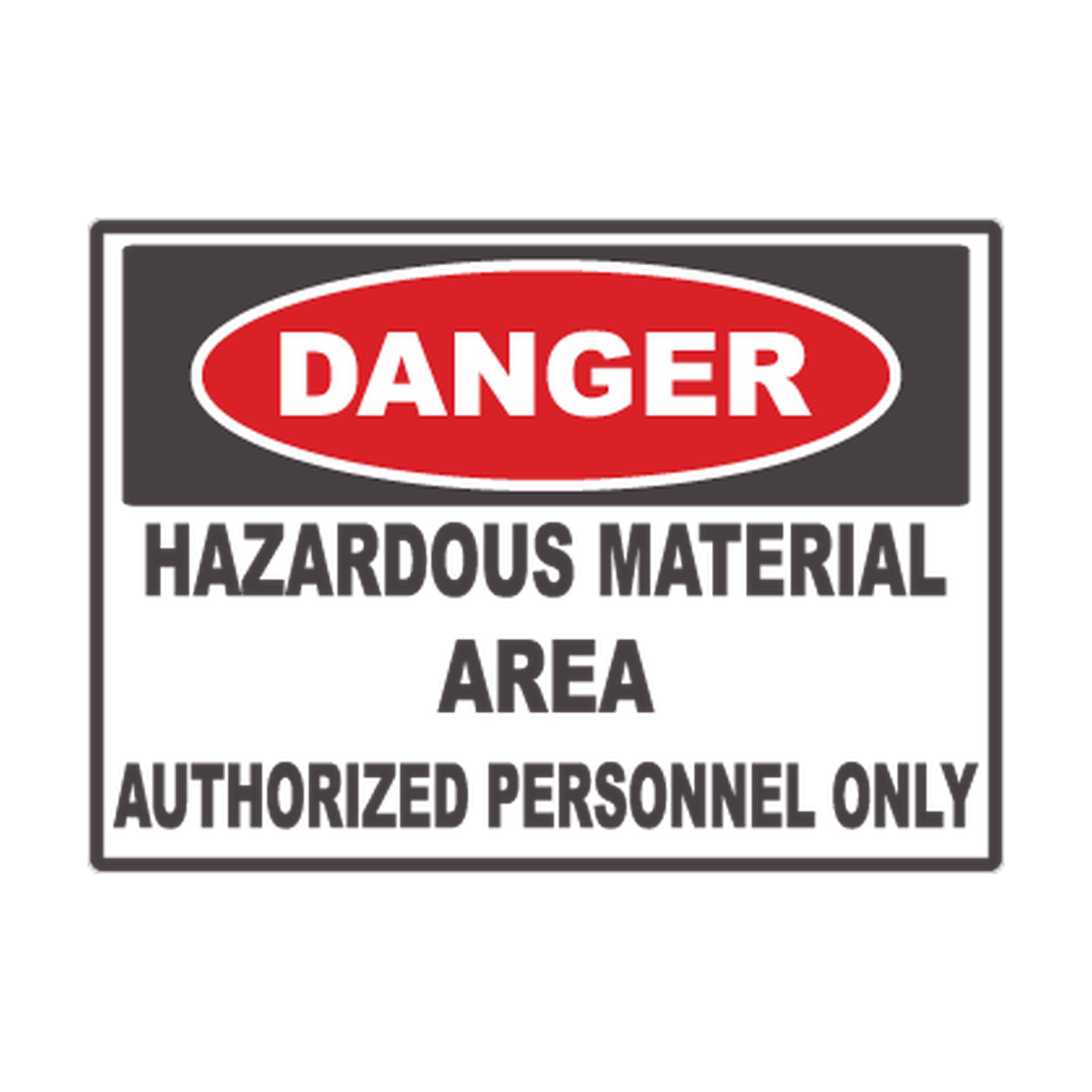 Danger Hazardous Material Area — Authorized Personnel Only printed safety decal artwork