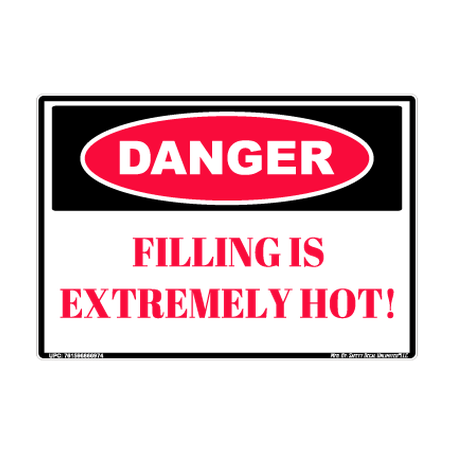 Danger Hot Filling Safety Sticker Decal