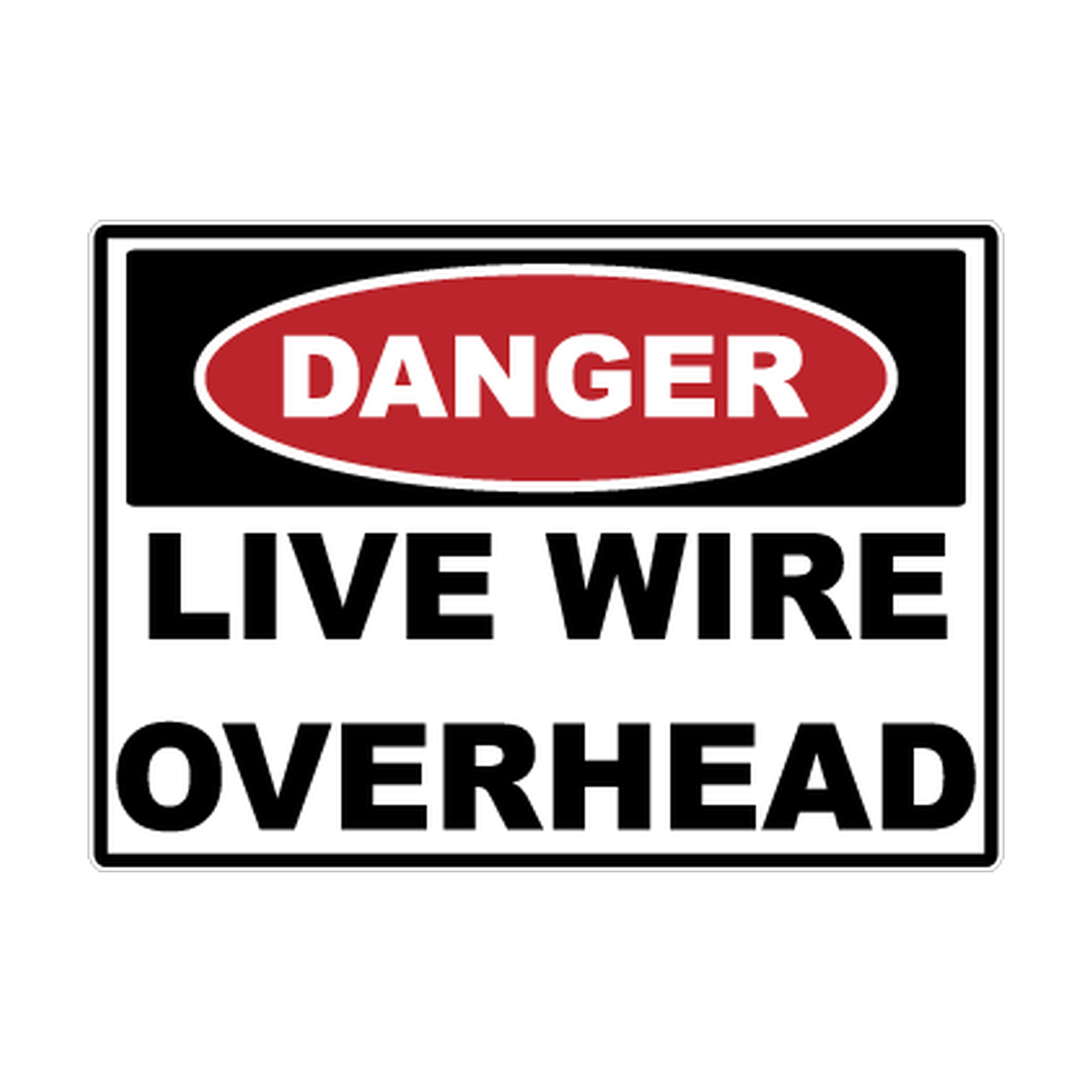 Danger Live Wire Overhead printed safety decal artwork