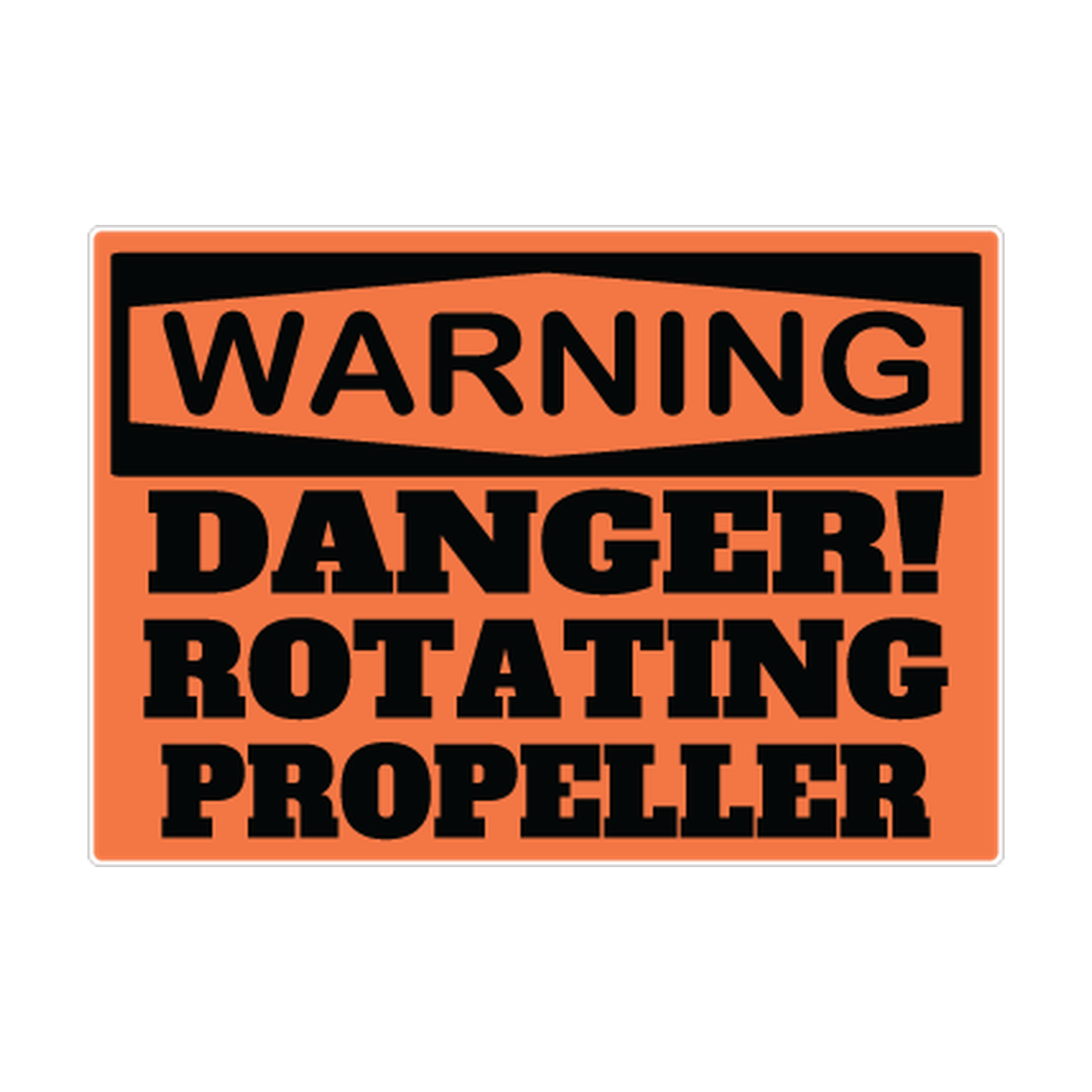 Danger Rotating Prop Safety Sticker Decal