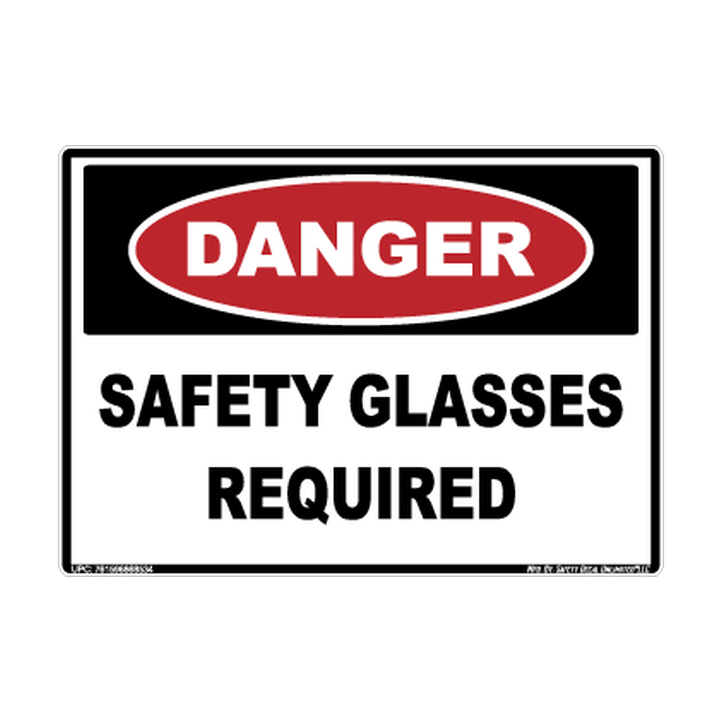 Danger Safety Glasses Required Sticker Decal
