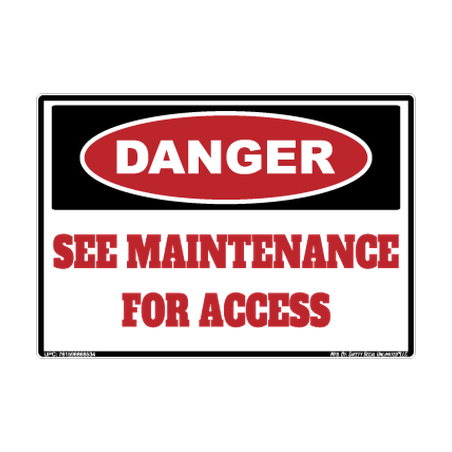Danger See Maintenance For Access Safety Sticker Decal
