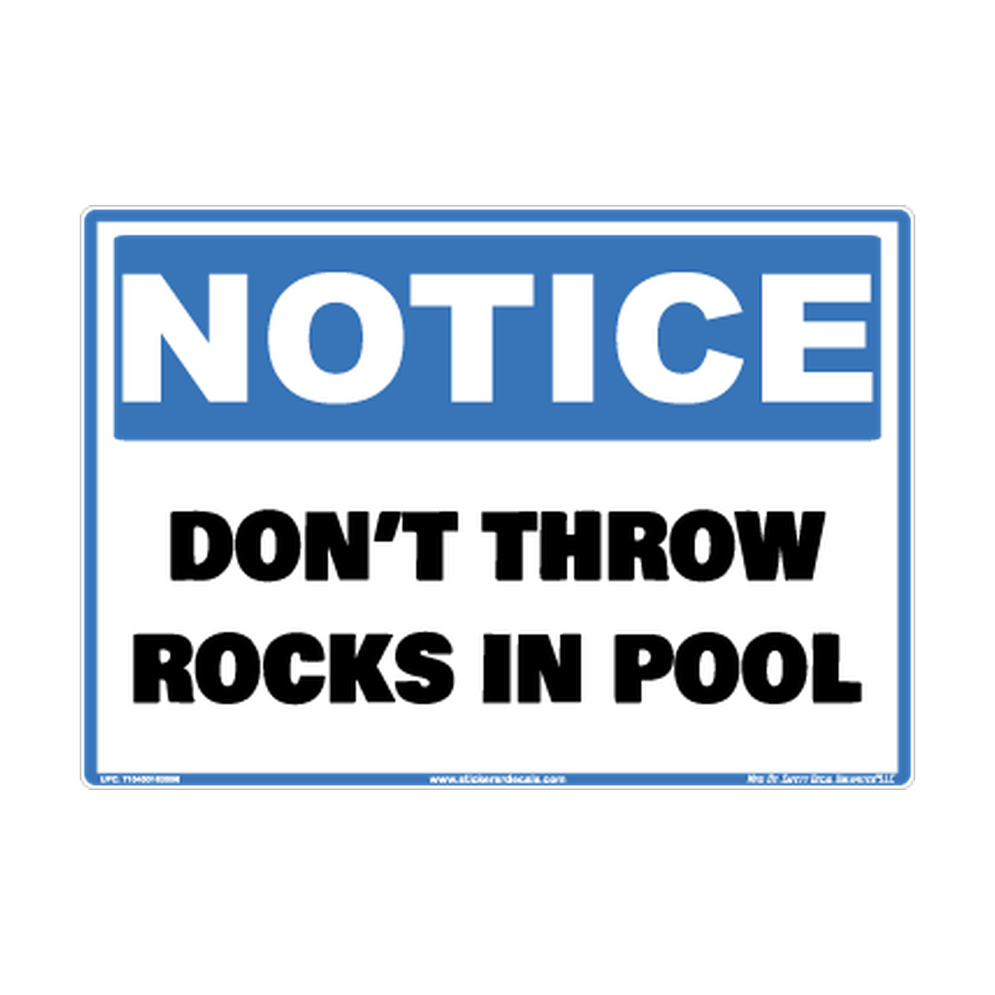 Notice Dont Throw Rocks IN Pool Safety Sticker Decal