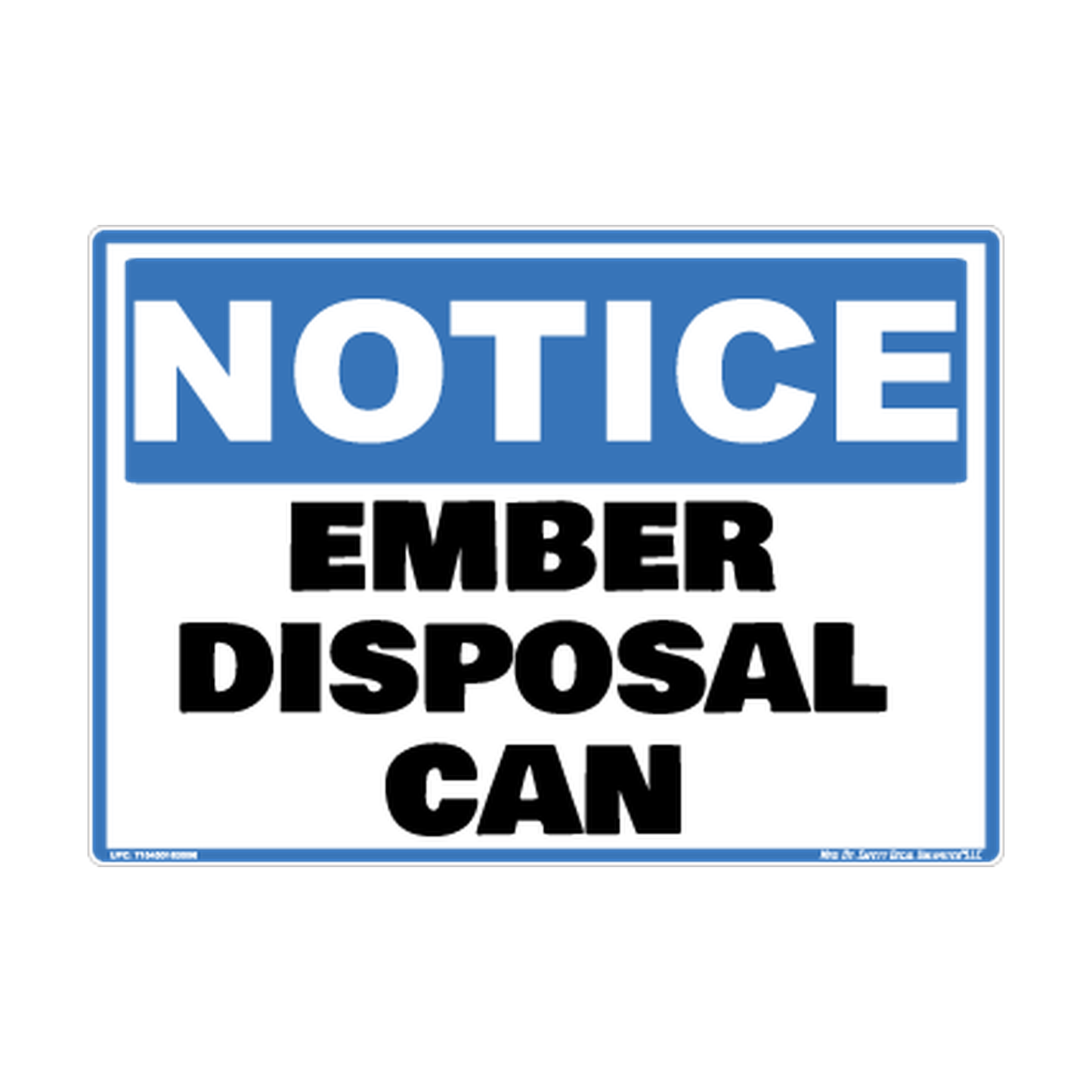 Notice Ember Disposal Can Safety Sticker Decal