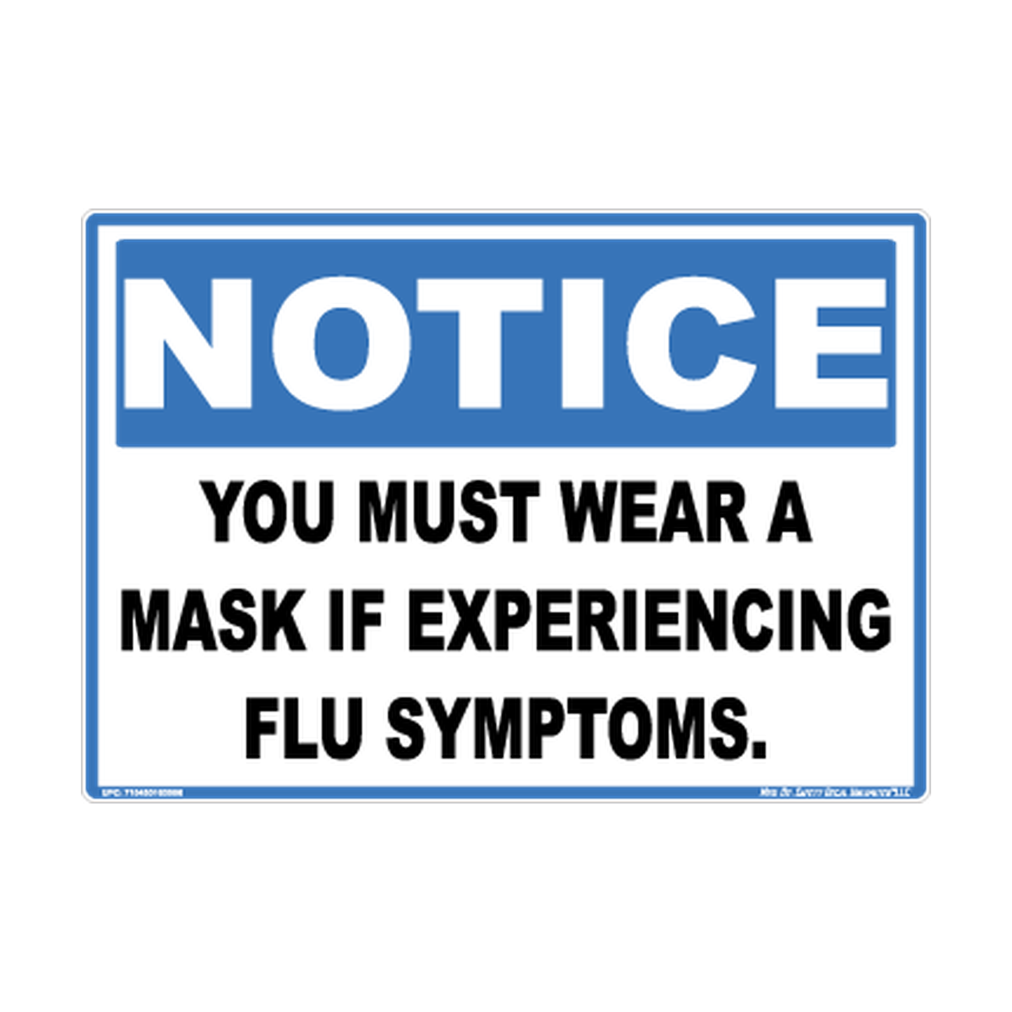 Notice You Must Wear A Mask Safety Sticker Decal