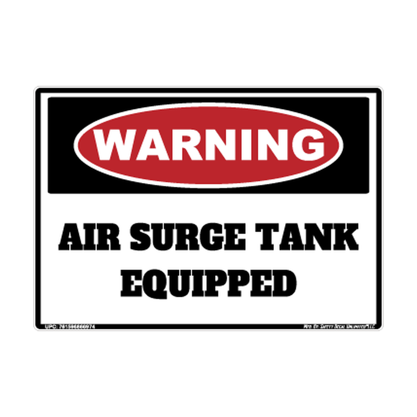 Warning Air Surge Tank Equipped Safety Sticker Decal