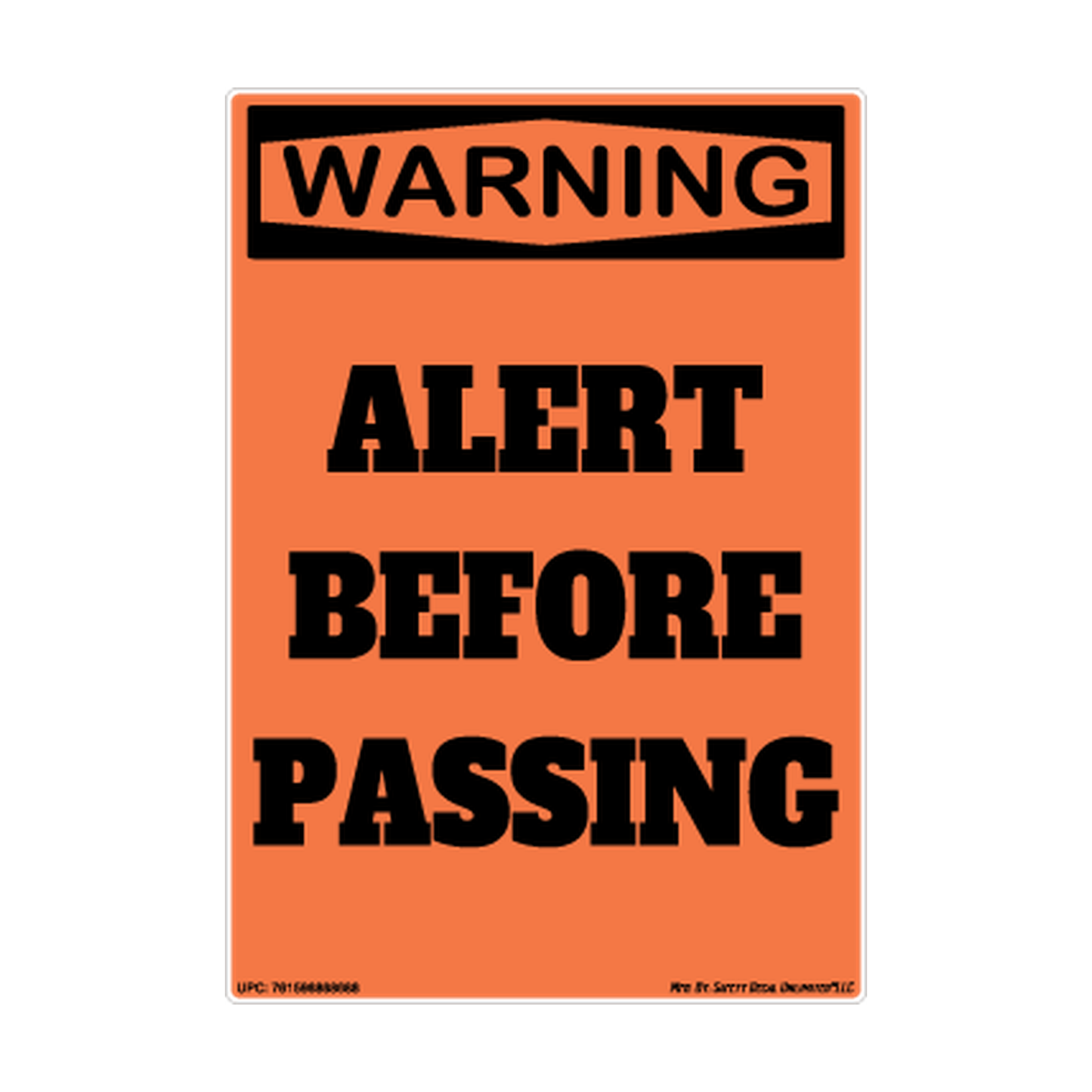 Warning Alert Before Passing Safety Sticker Decal