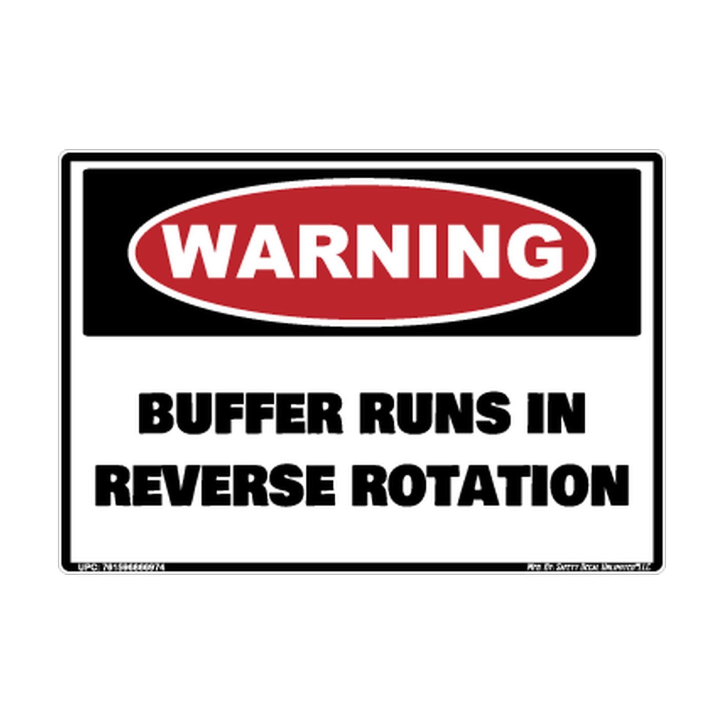 Warning Buffer Runs IN Reverse Rotation Safety Sticker Decal