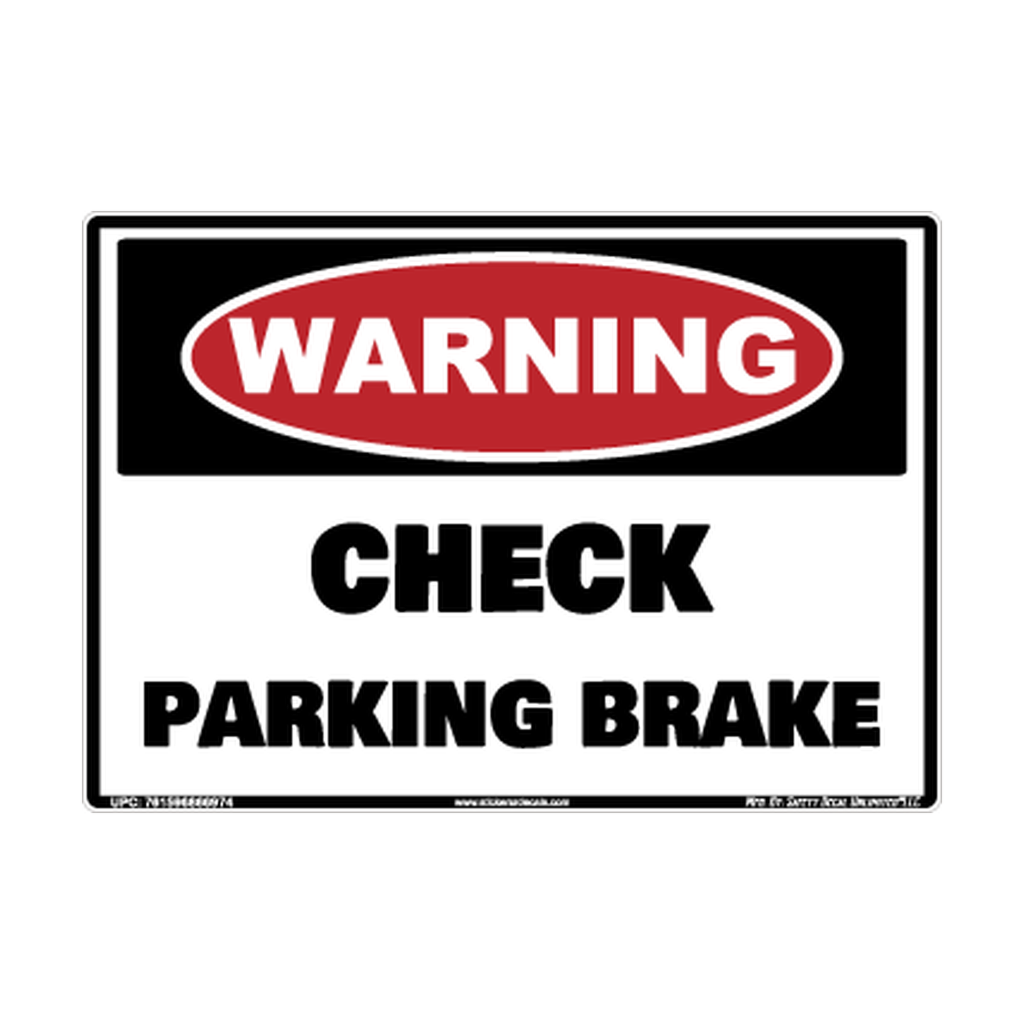 Warning Check Parking Brake Safety Sticker Decal