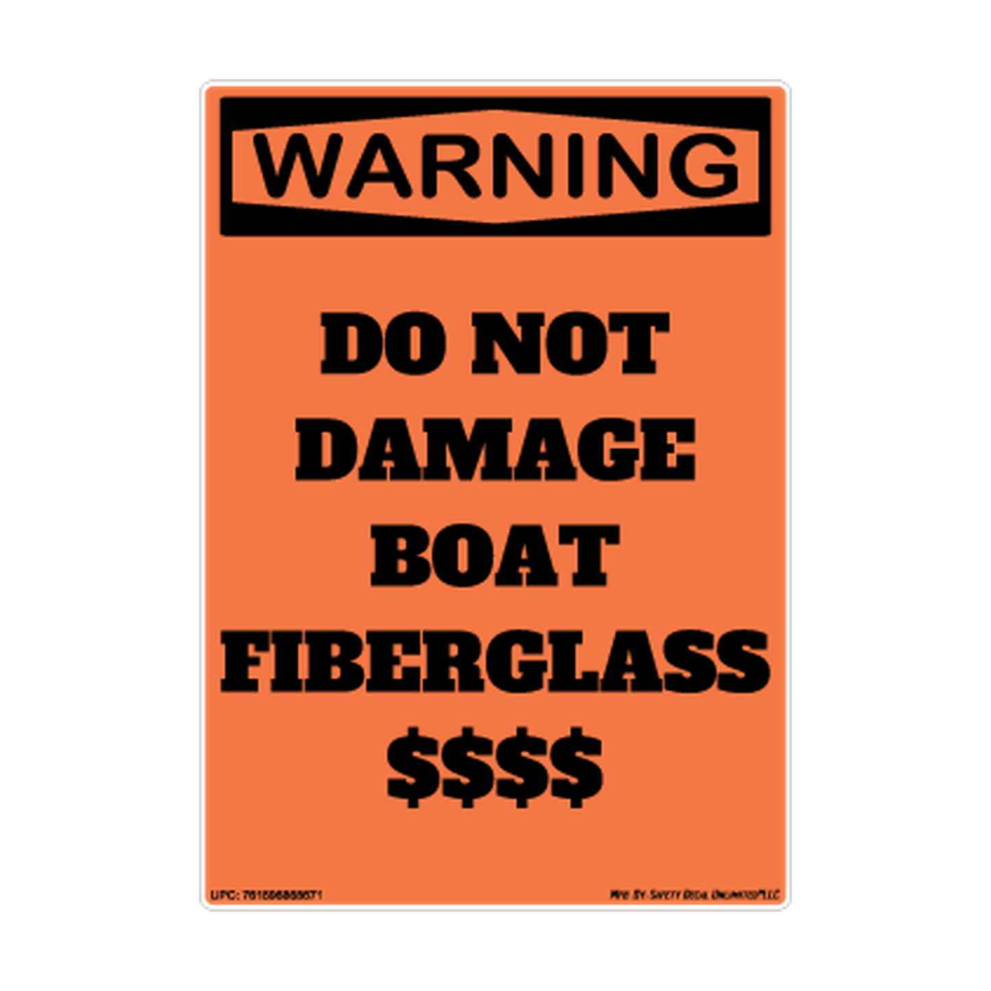 Warning Do Not Damage Fiberglass Safety Sticker Decal
