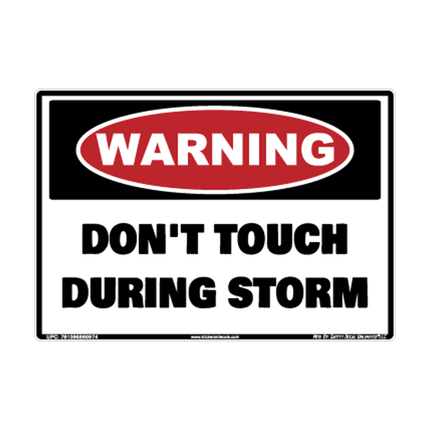 Warning Dont Touch During Storm Safety Sticker Decal