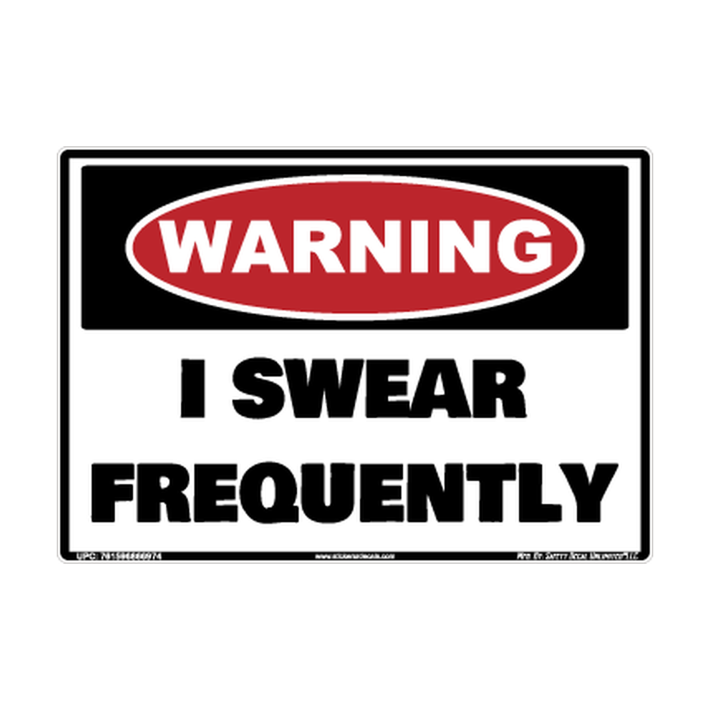 Warning I Swear Frequently Safety Sticker Decal