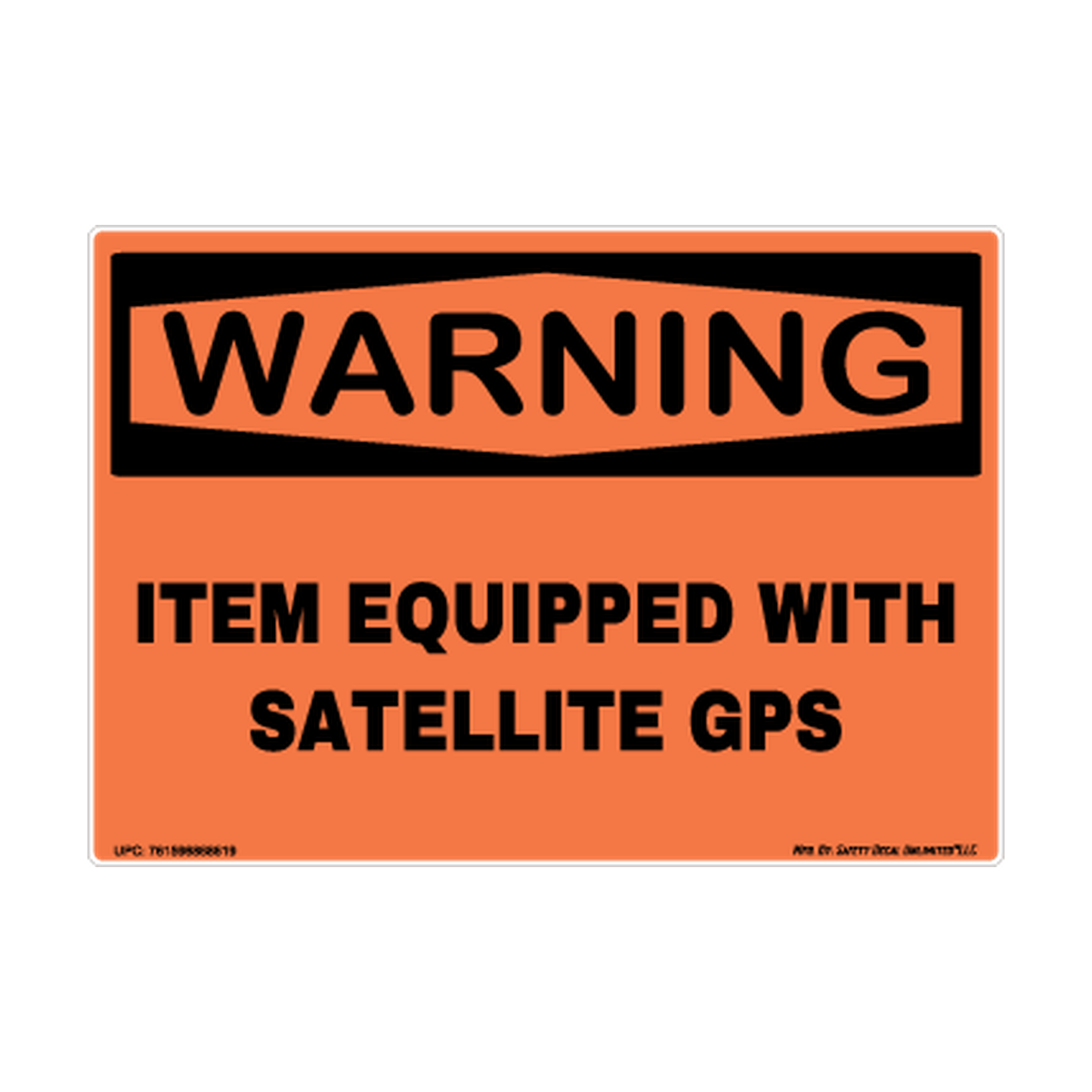 Warning Item Equipped With Satellite Gps Safety Sticker Decal