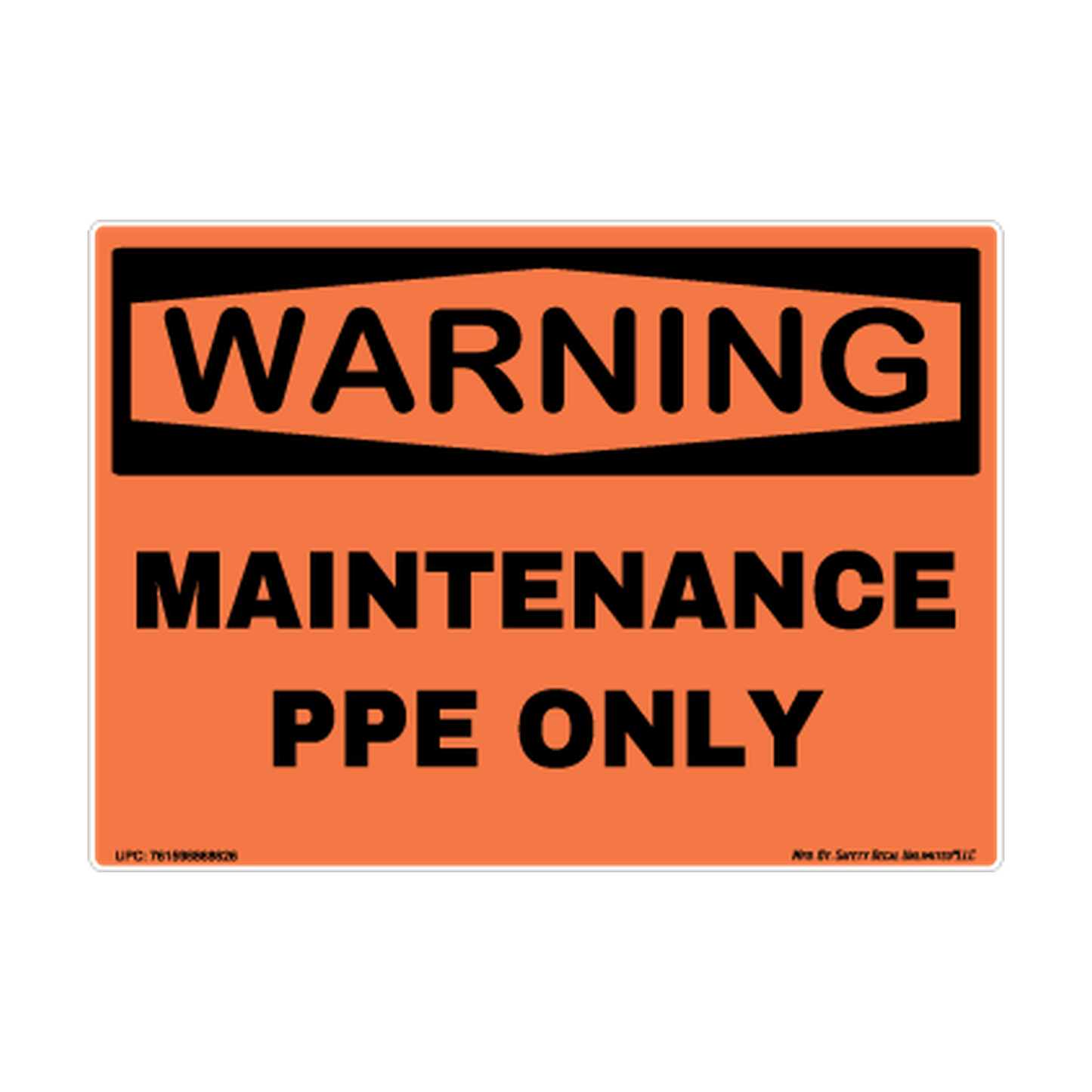 Warning Maintenance Ppe Only Safety Sticker Decal