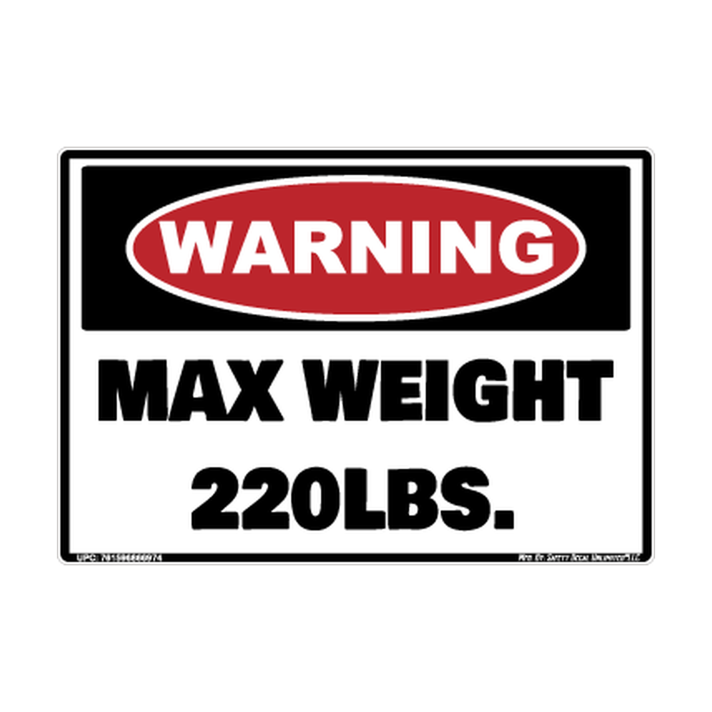 Warning Max Weight 220lbs Safety Sticker Decal
