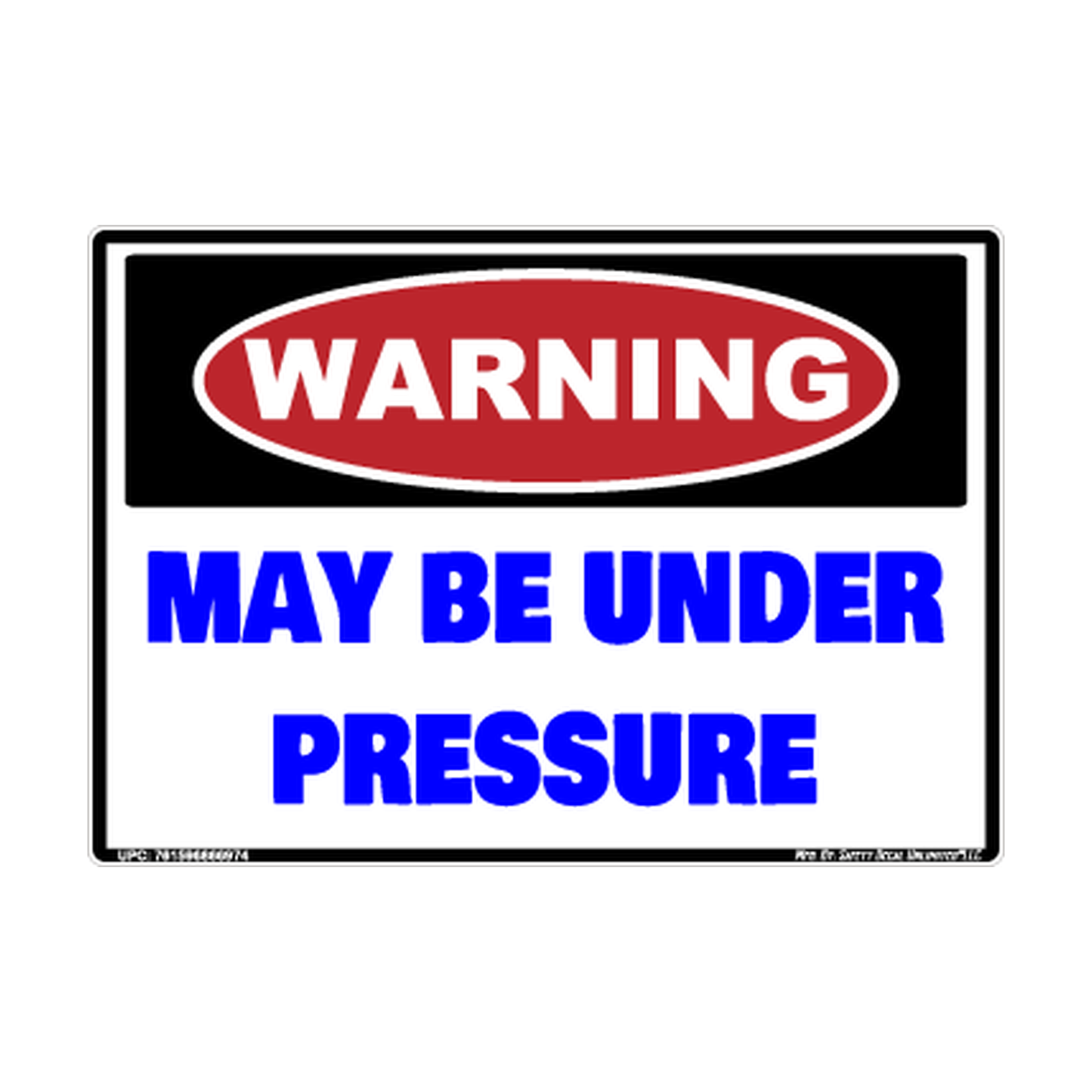 Warning May Be Under Pressure Safety Sticker Decal