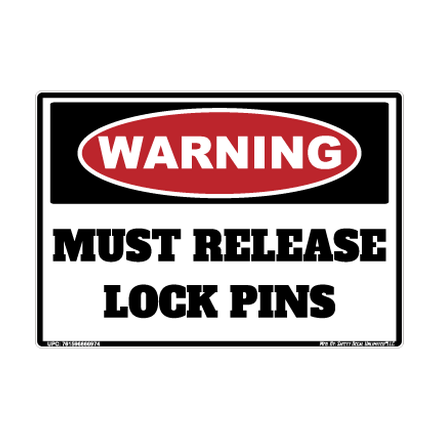 Warning Must Release Lock Pins Safety Sticker Decal