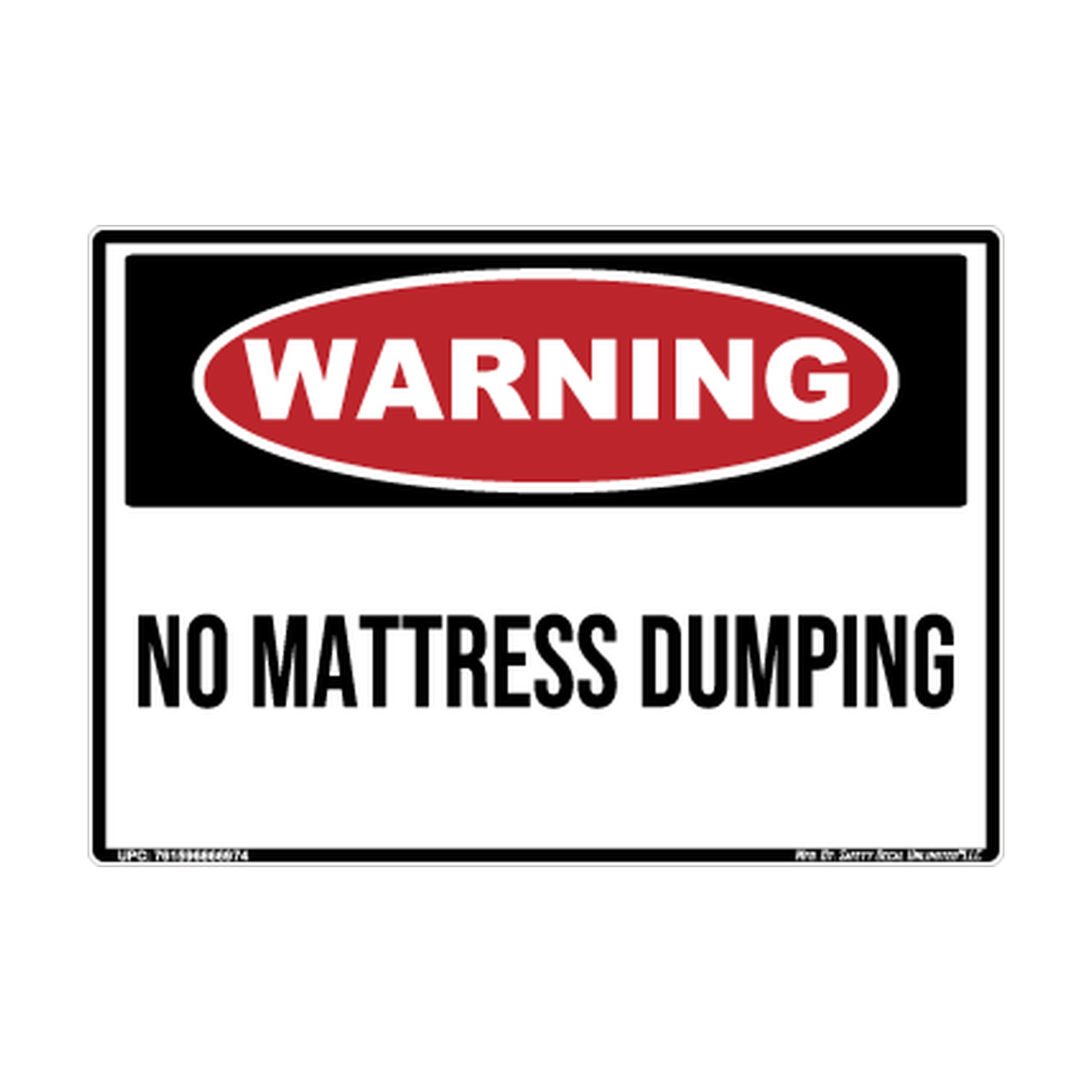 Warning No Mattress Dumpimg Safety Sticker Decal
