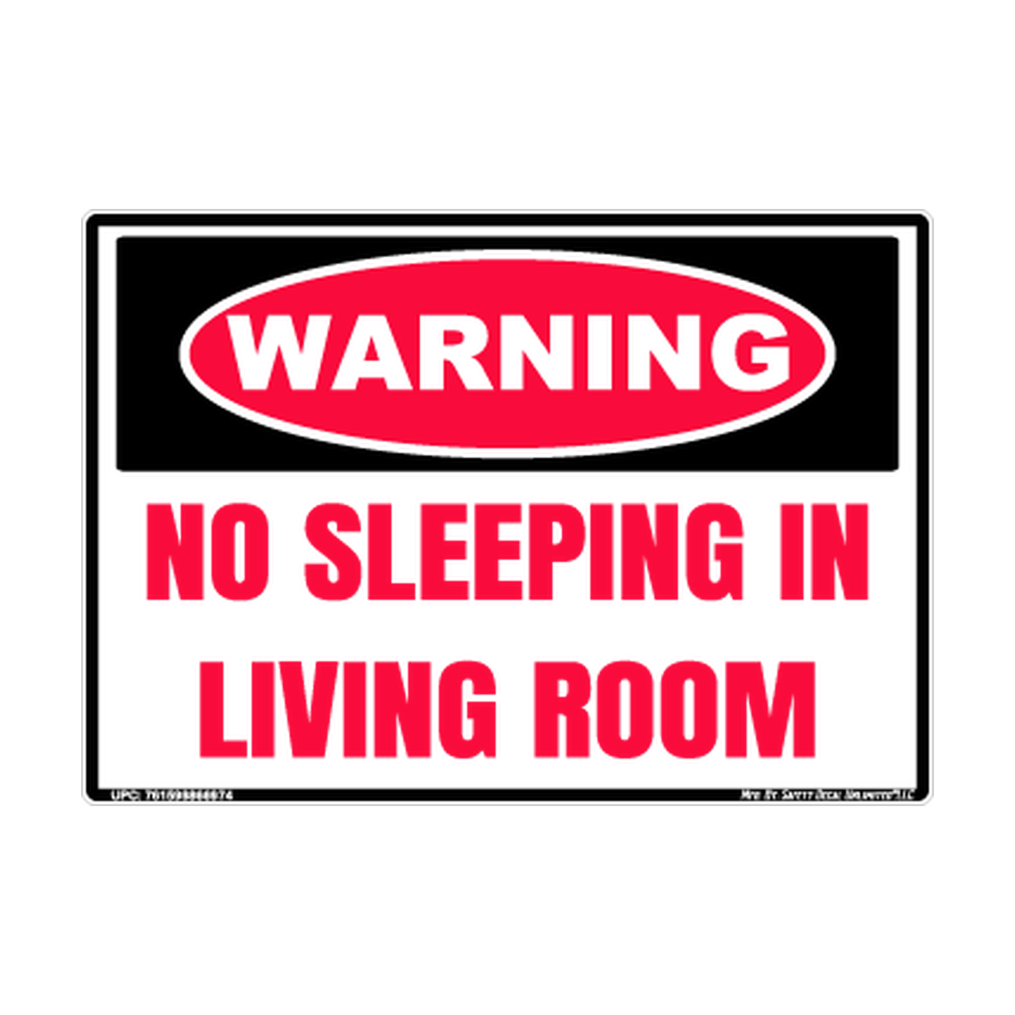 Warning No Sleeping IN Living Room Safety Sticker Decal