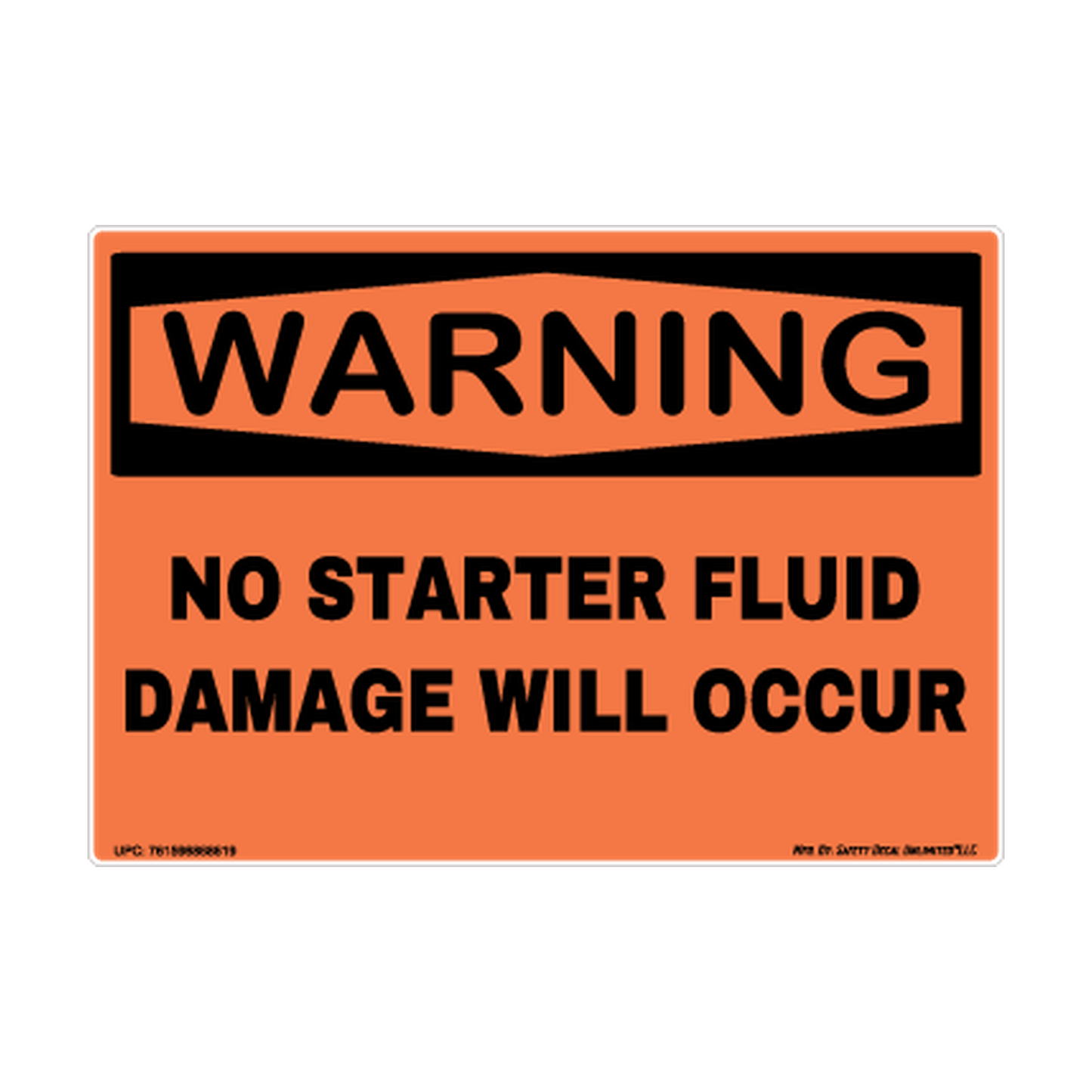Warning No Starter Fluid Damage Will Occur Safety Sticker Decal