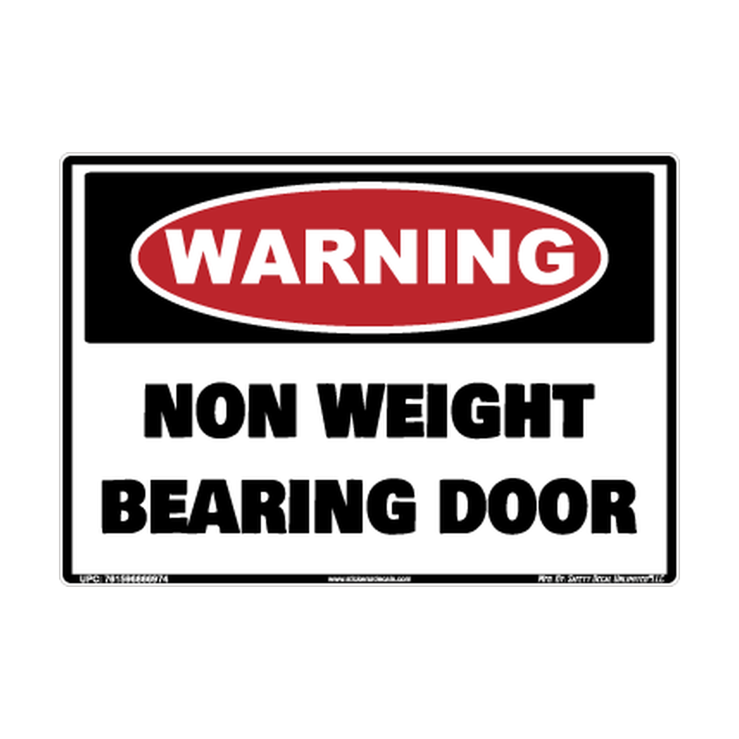 Warning Non Weight Bearing Door Safety Sticker Decal