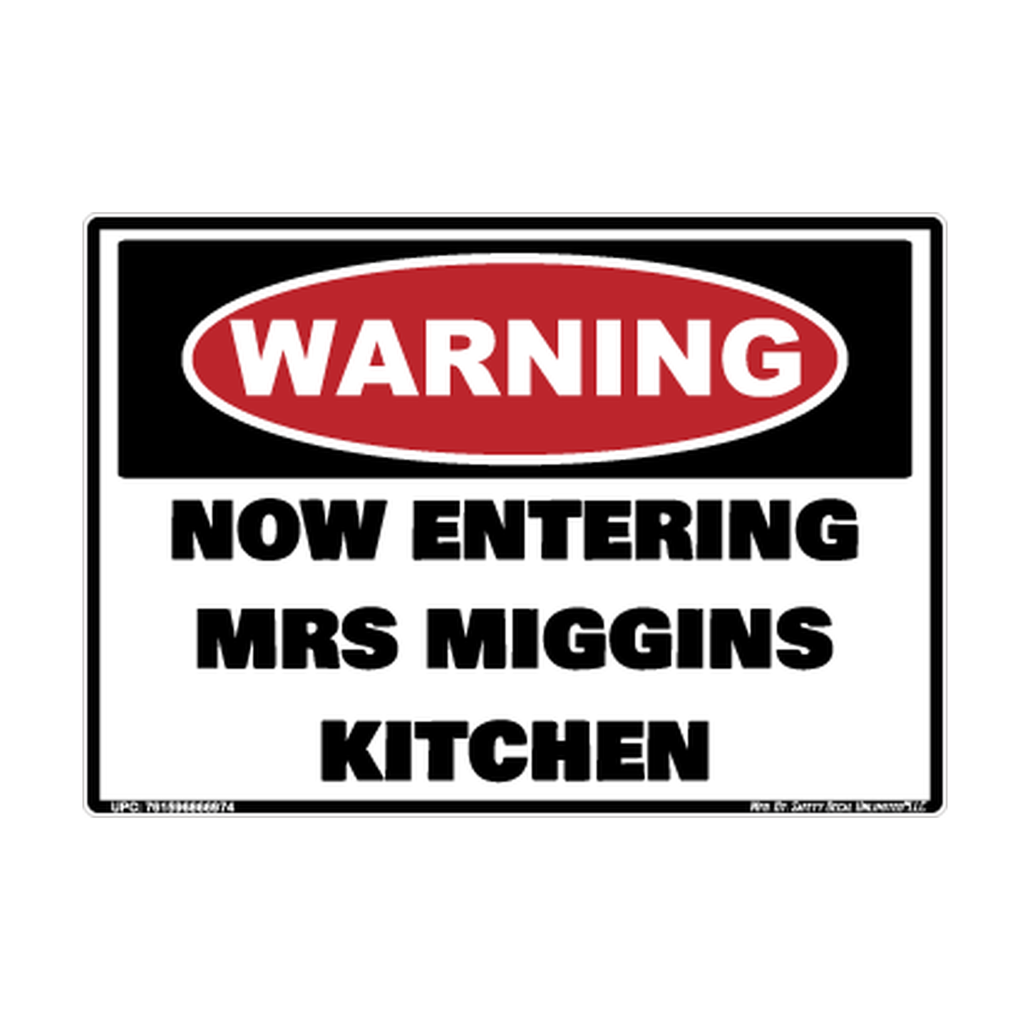 Warning Now Entering Mrs Miggins Kitchen Safety Sticker Decal