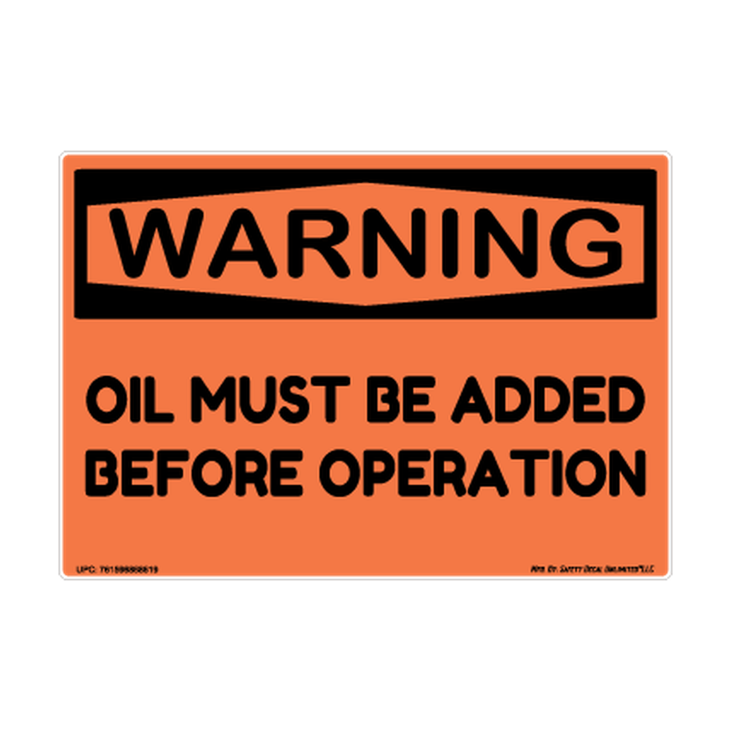 Warning Oil Must Be Added Before Operation Safety Sticker Decal