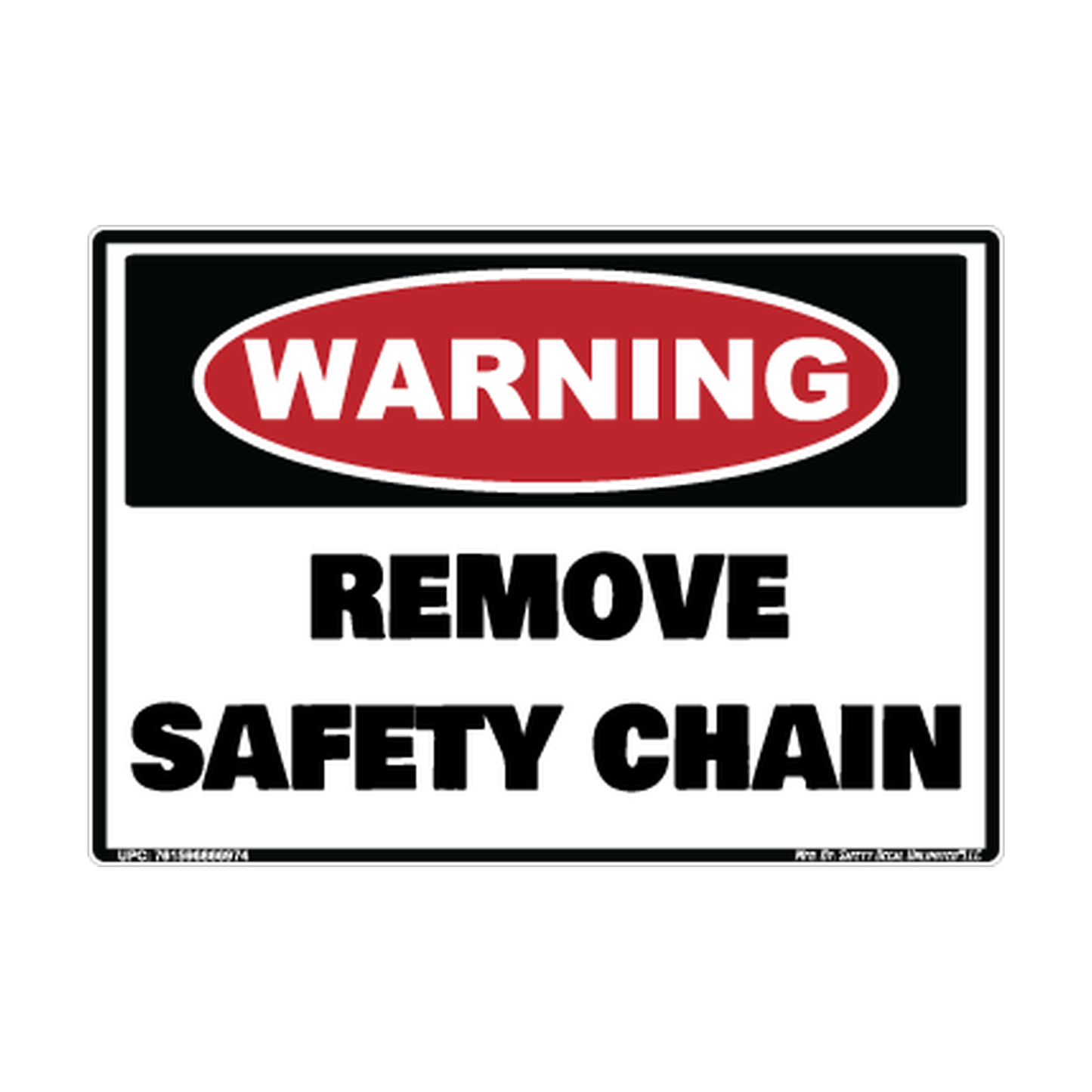 Warning Remove Safety Chain Sticker Decal
