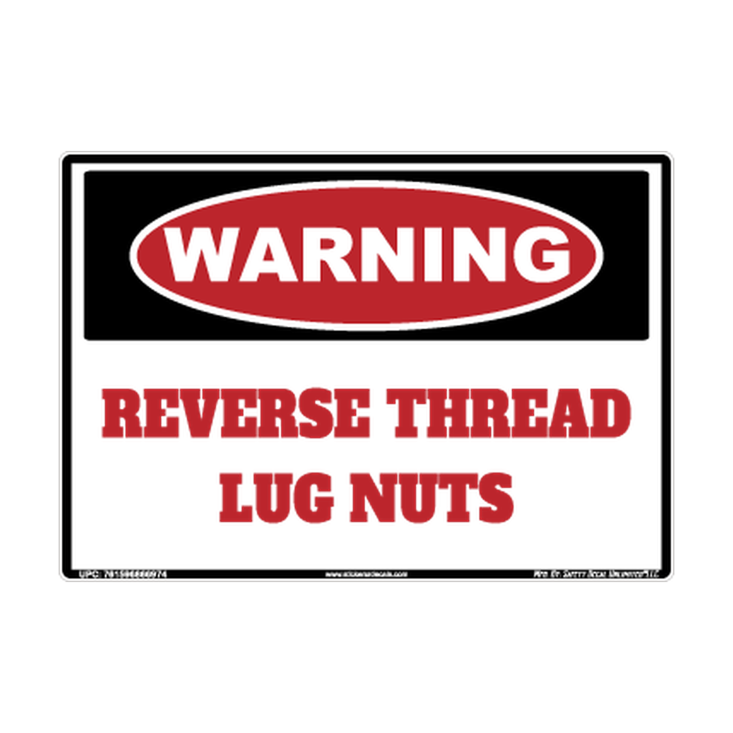 Warning Reverse Thread Lug Nuts Safety Sticker Decal