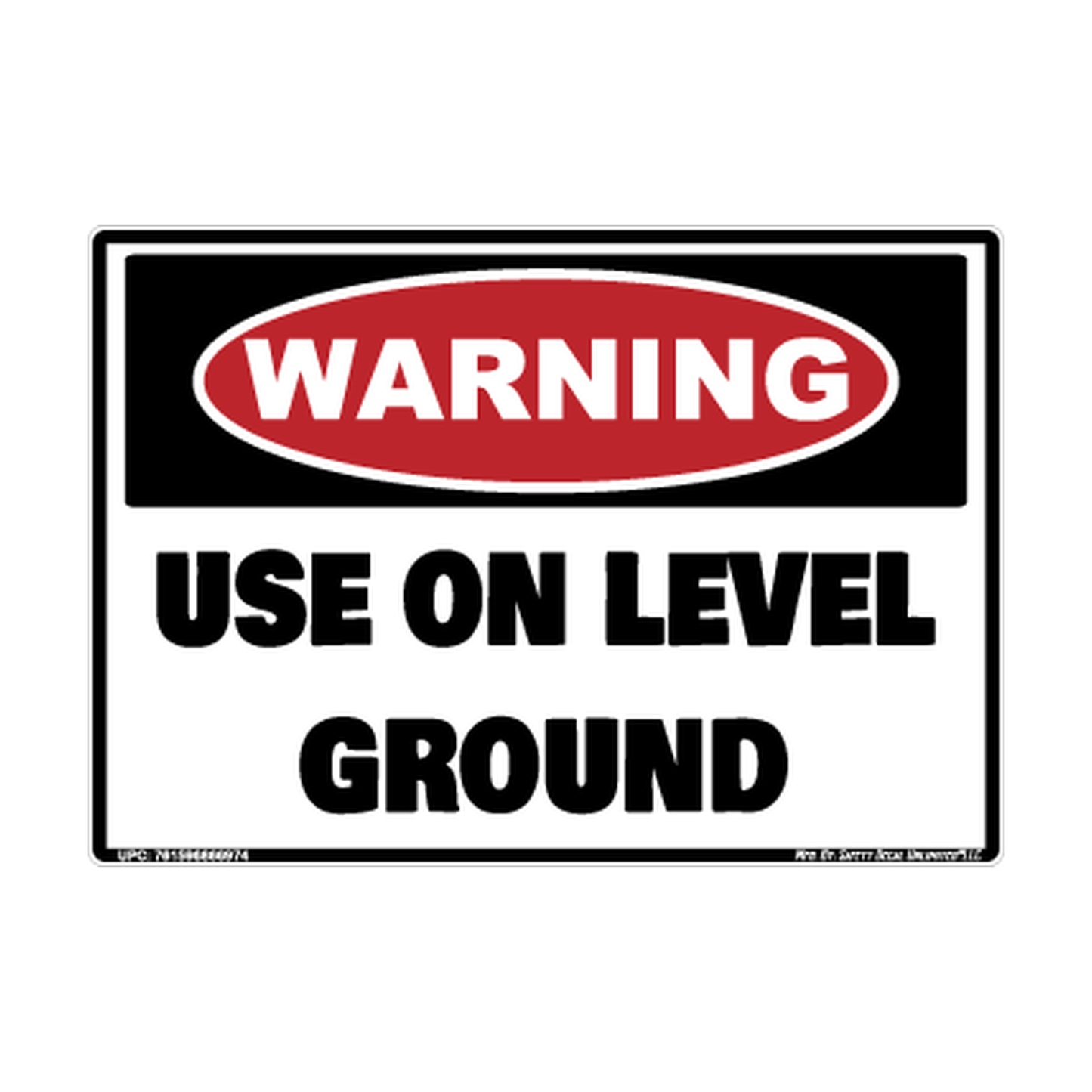 Warning Use On Level Ground Safety Sticker Decal