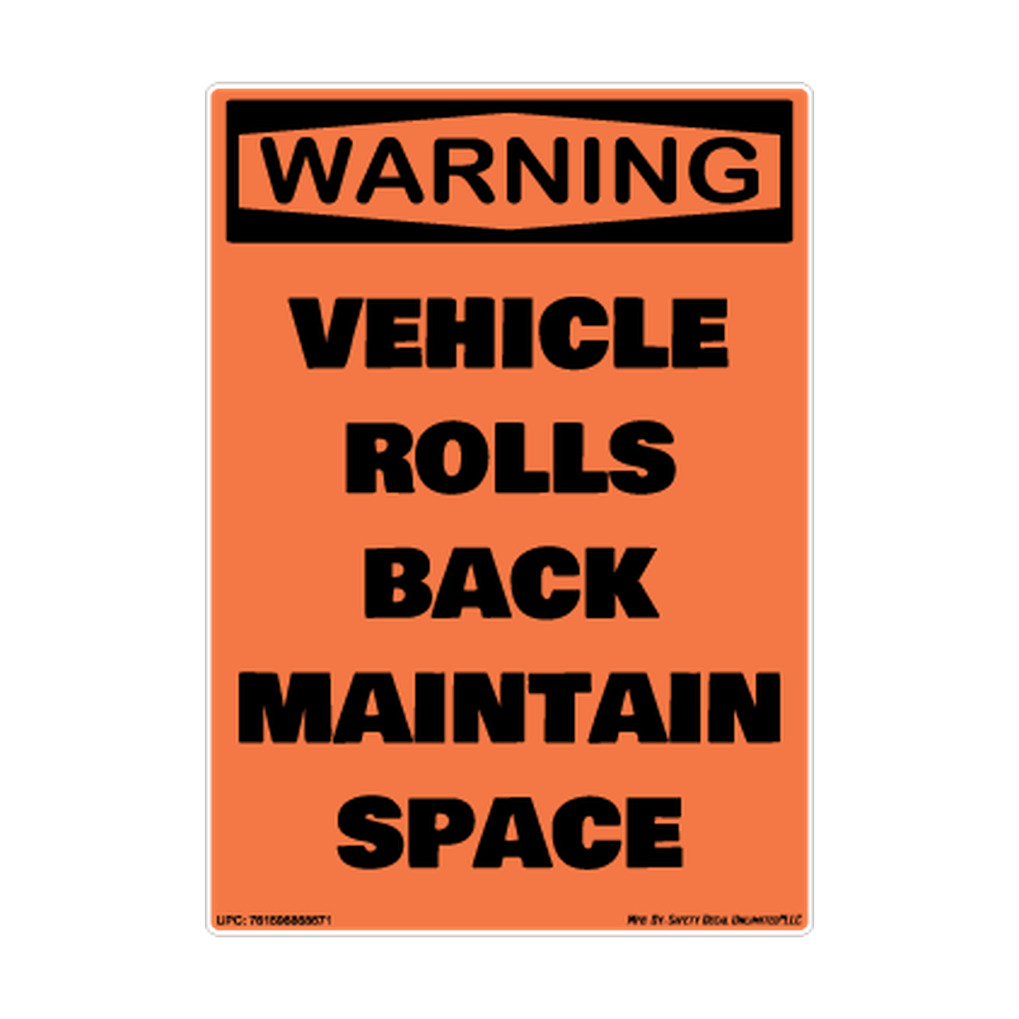 Warning Vehicle Rolls Back Maintain Space Safety Sticker Decal