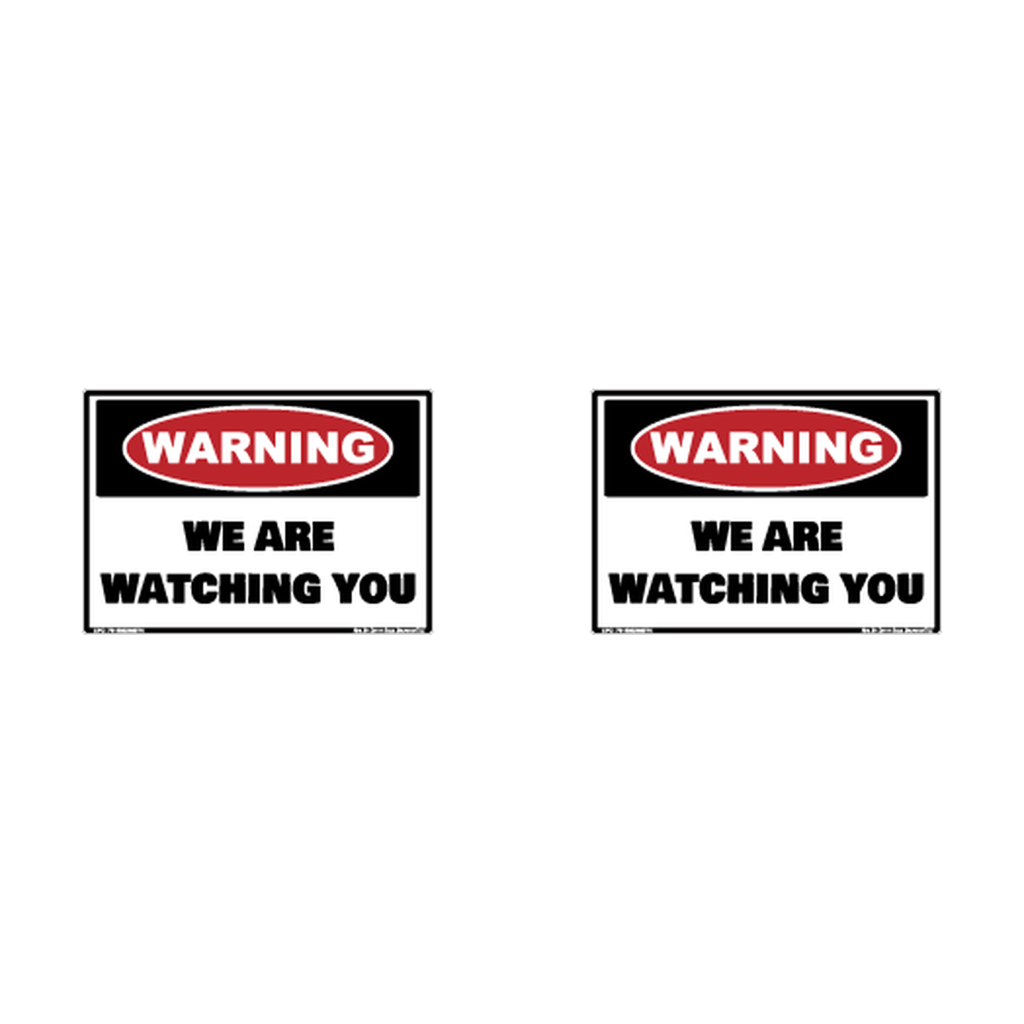 Warning We Are Watching You Hard Hat Decal 2pk Sticker Decal