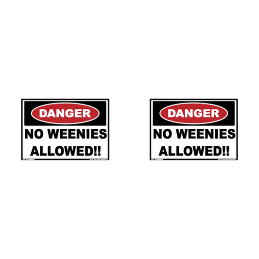 No Weenies Allowed Hard Hat Decal 2pk Sticker Decal