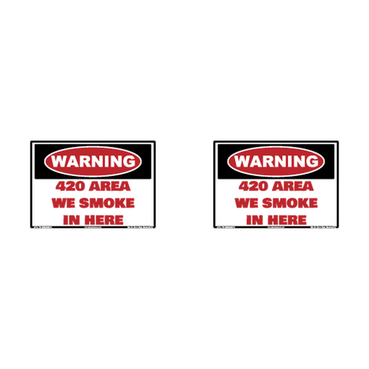 Warning 420 Area We Smoke IN Here Hard Hat Decal 2pk