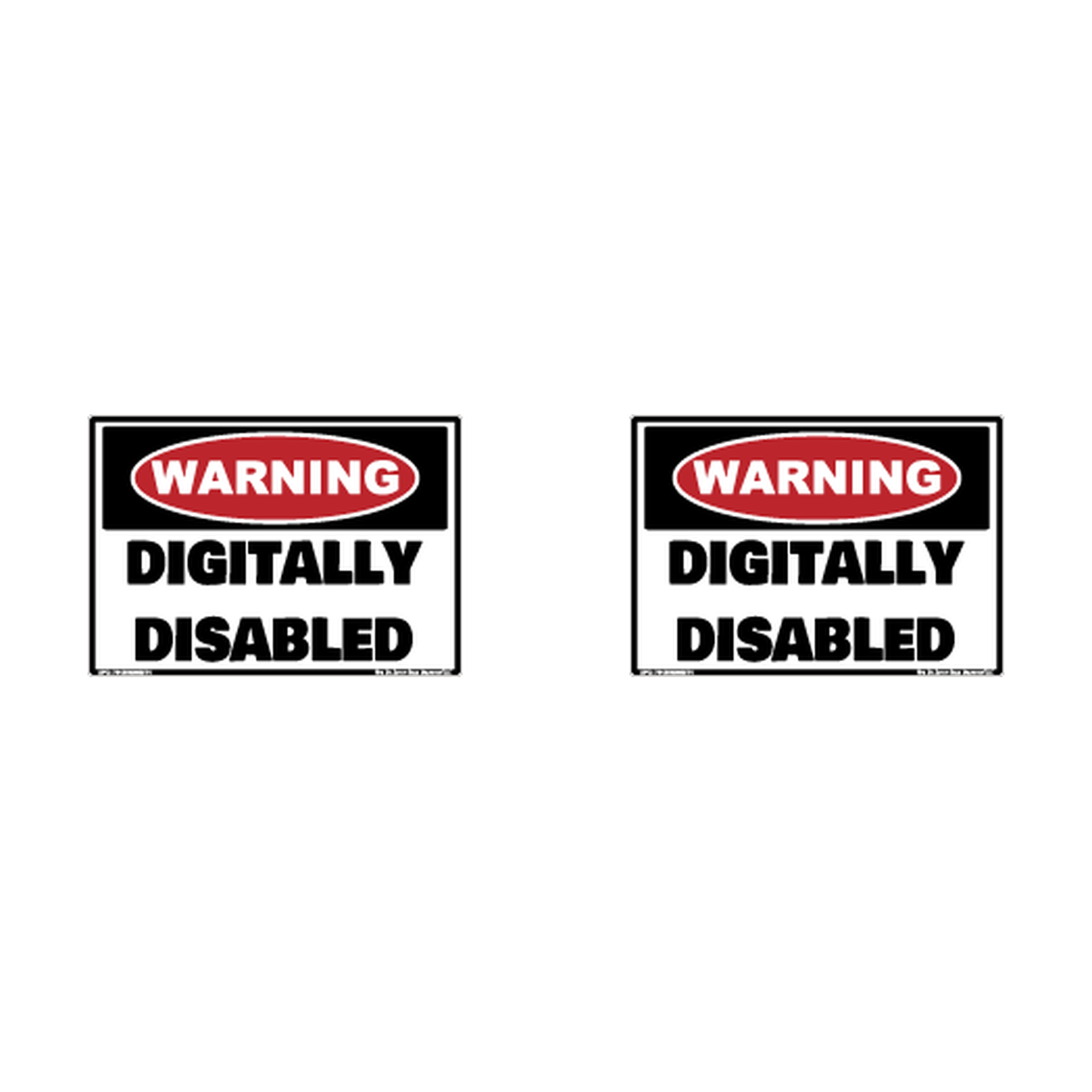 Warning Digitally Disabled Hard Hat Decal 2pk Sticker Decal