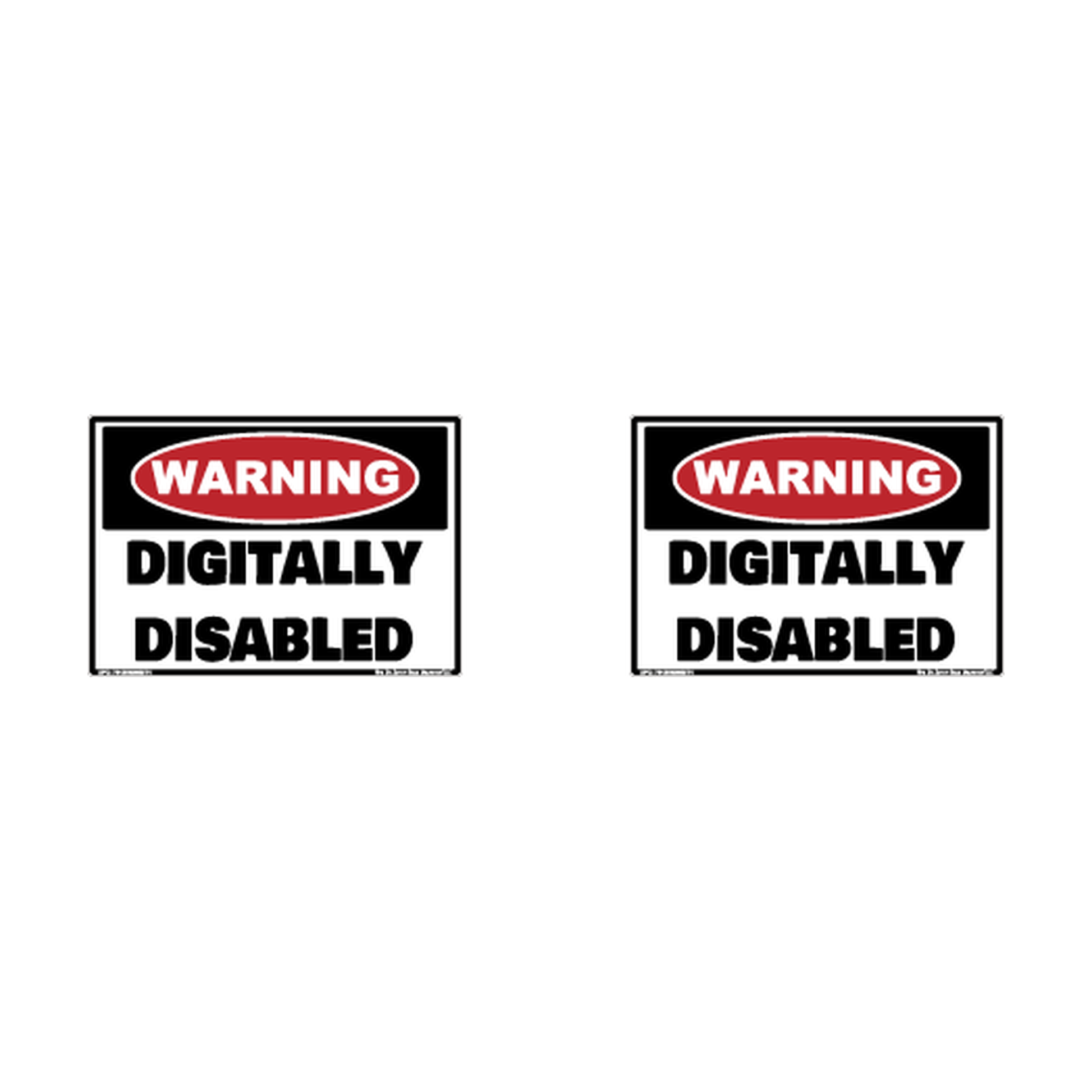 Warning Digitally Disabled Hard Hat Decal 2pk Sticker Decal