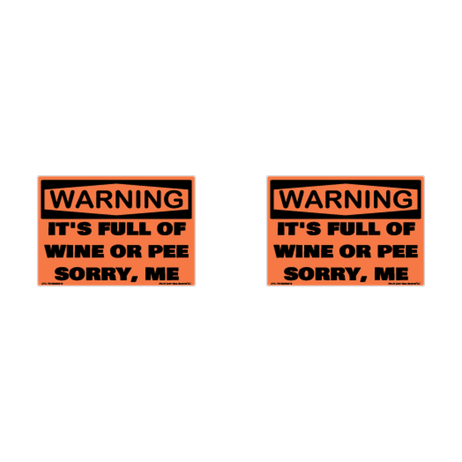 Warning Full Of Wine Or Pee Hard Hat Decal 2pk Sticker Decal