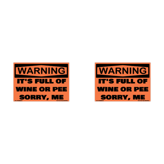 Warning Full Of Wine Or Pee Hard Hat Decal 2pk Sticker Decal