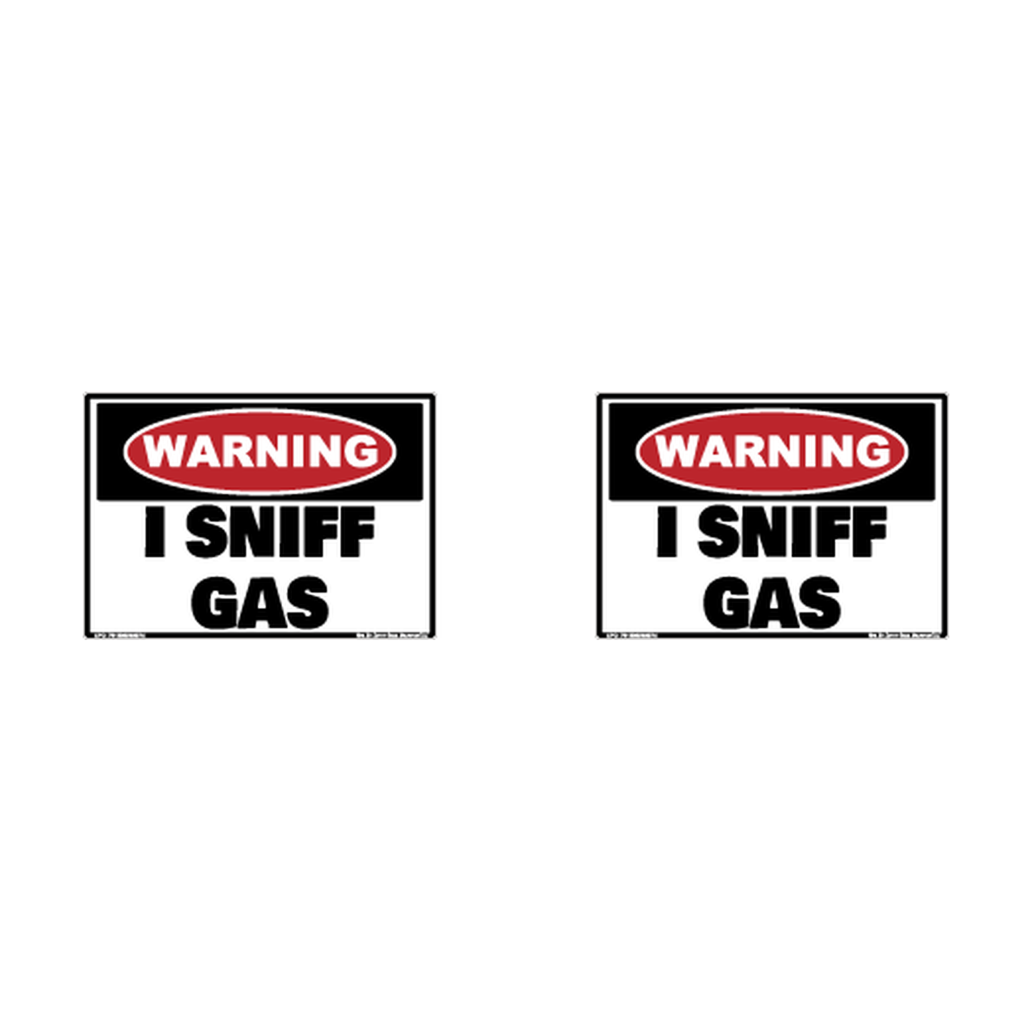 Warning I Sniff Gas Hard Hat Decal 2pk Sticker Decal