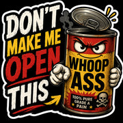 Don't Make Me Open This Whoop Ass Hard Hat Decal two-pack
